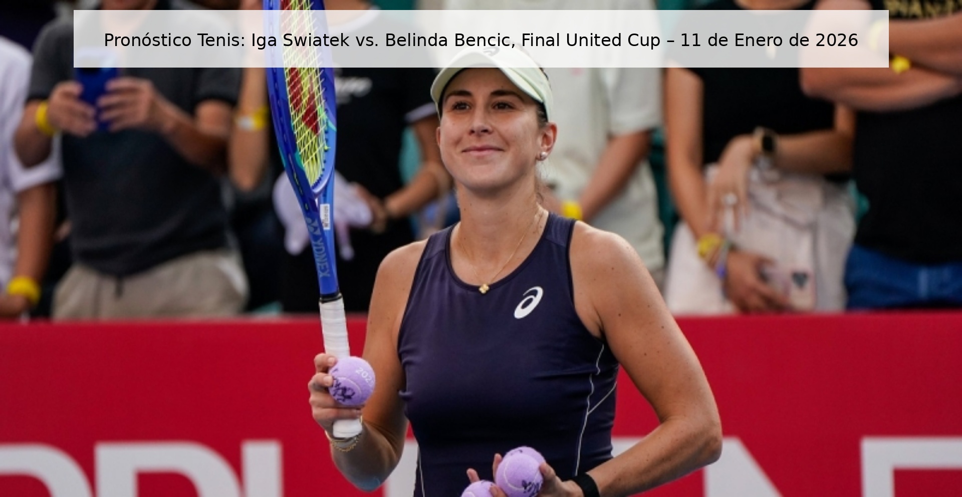 Tennis Prediction: Iga Swiatek vs. Belinda Bencic, United Cup Final – January 11, 2026