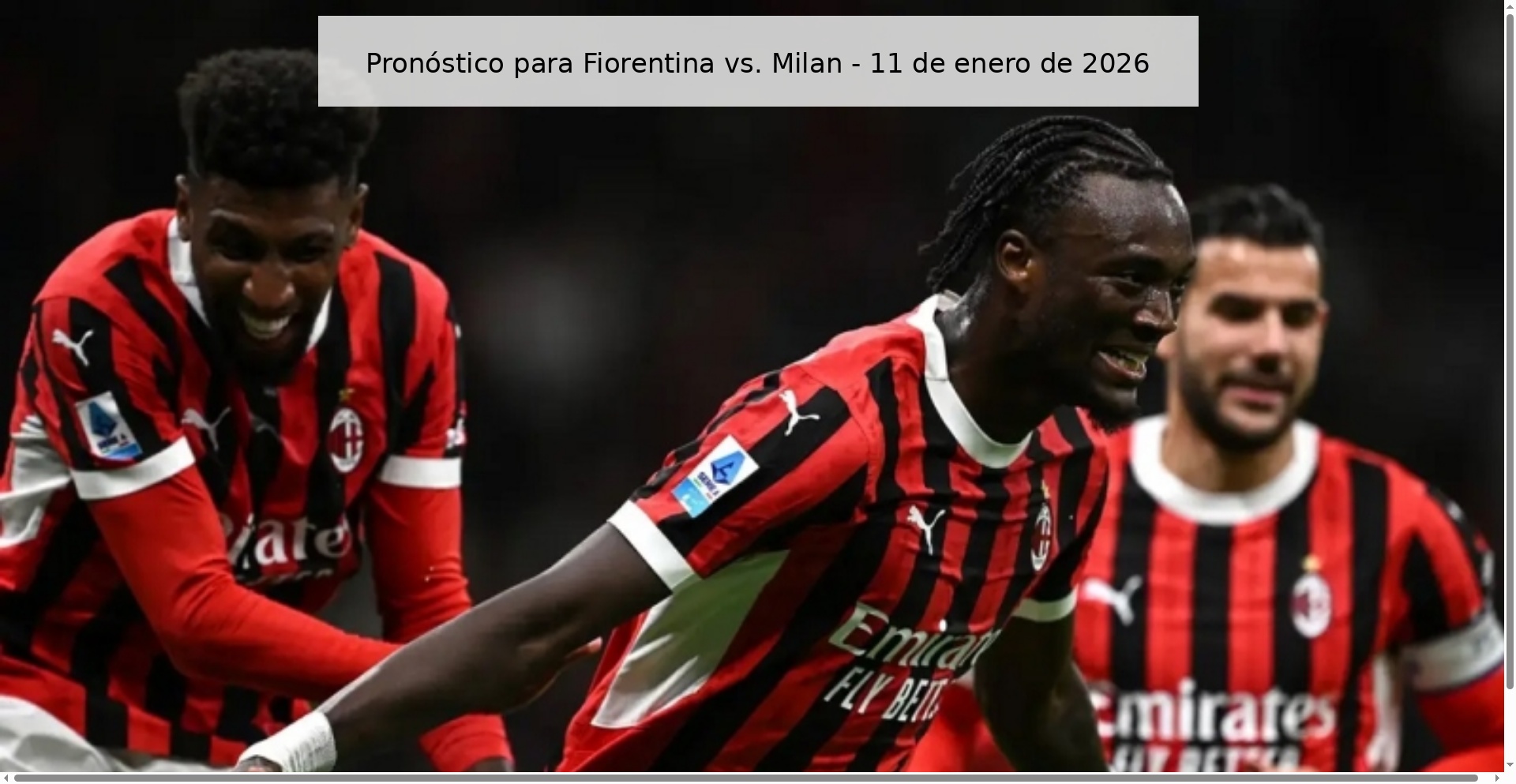 Prediction for Fiorentina vs. Milan - January 11, 2026