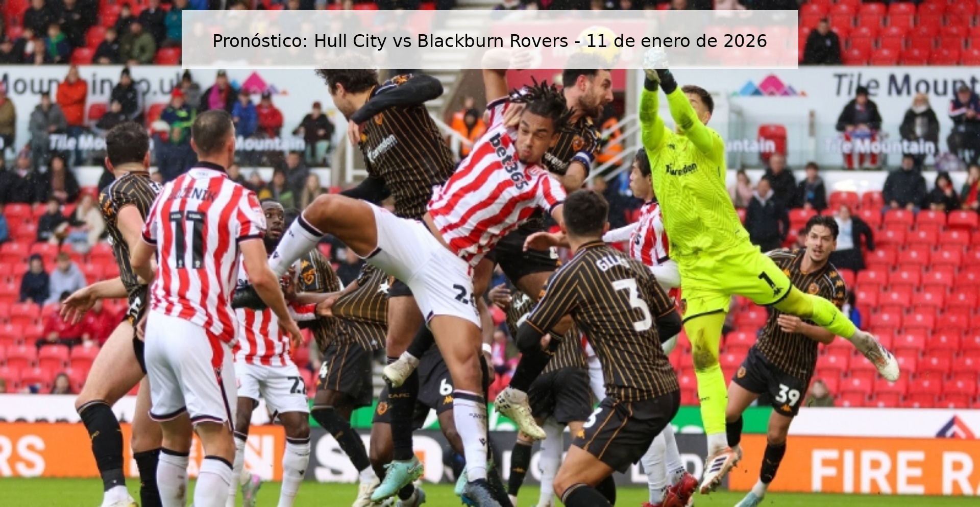 Pronóstico: Hull City vs Blackburn Rovers - 11 de enero de 2026