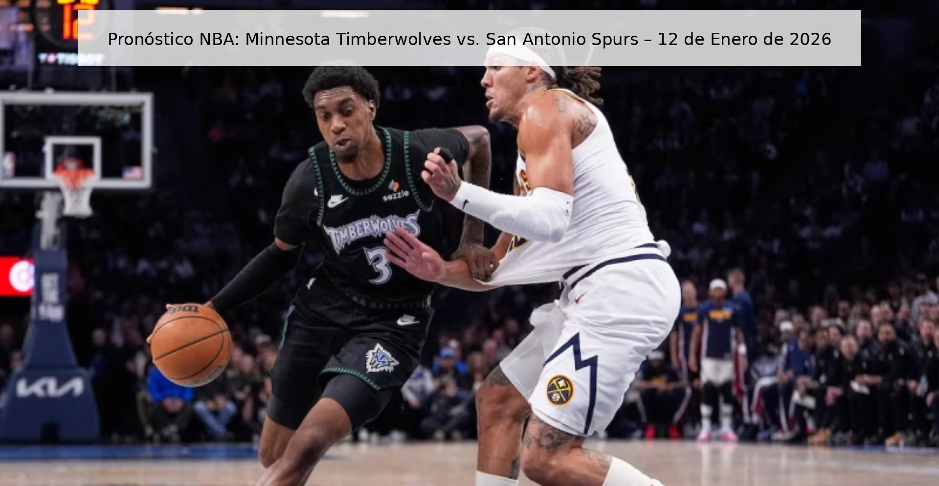 Pronóstico NBA: Minnesota Timberwolves vs. San Antonio Spurs – 12 de Enero de 2026