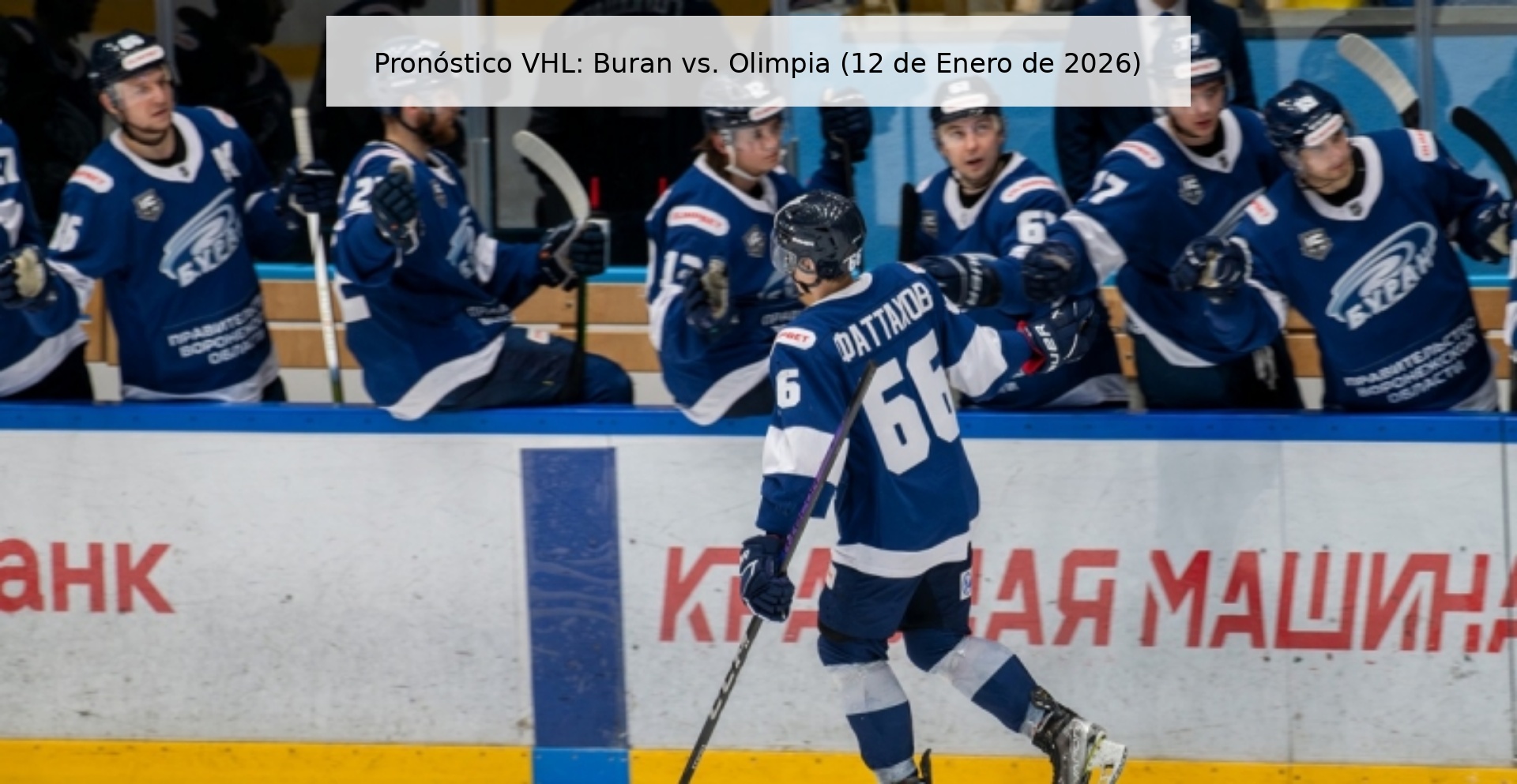 Pronóstico VHL: Buran vs. Olimpia (12 de Enero de 2026)