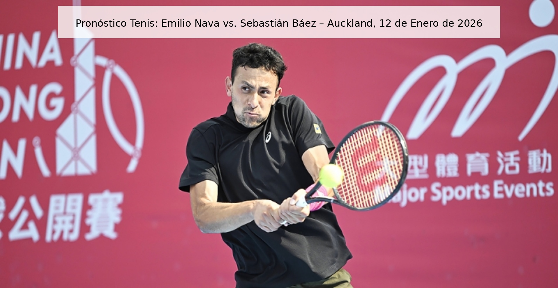 Pronóstico Tenis: Emilio Nava vs. Sebastián Báez – Auckland, 12 de Enero de 2026