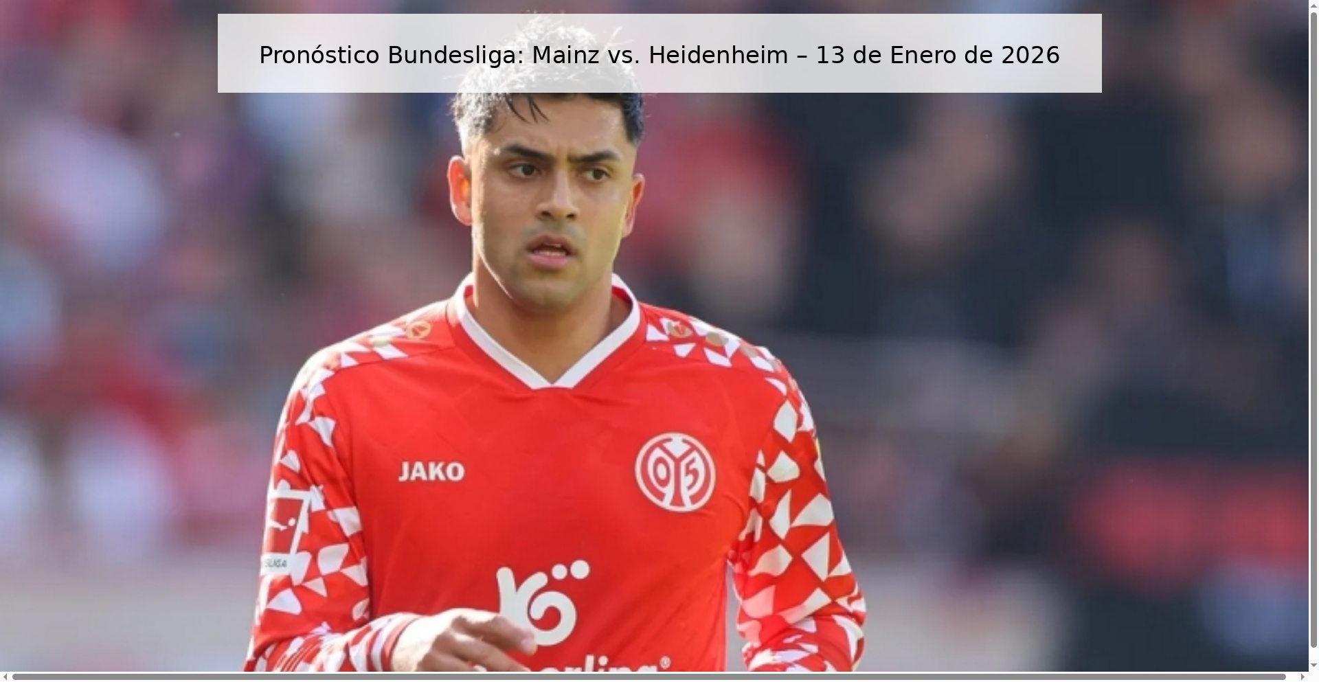 Pronóstico Bundesliga: Mainz vs. Heidenheim – 13 de Enero de 2026