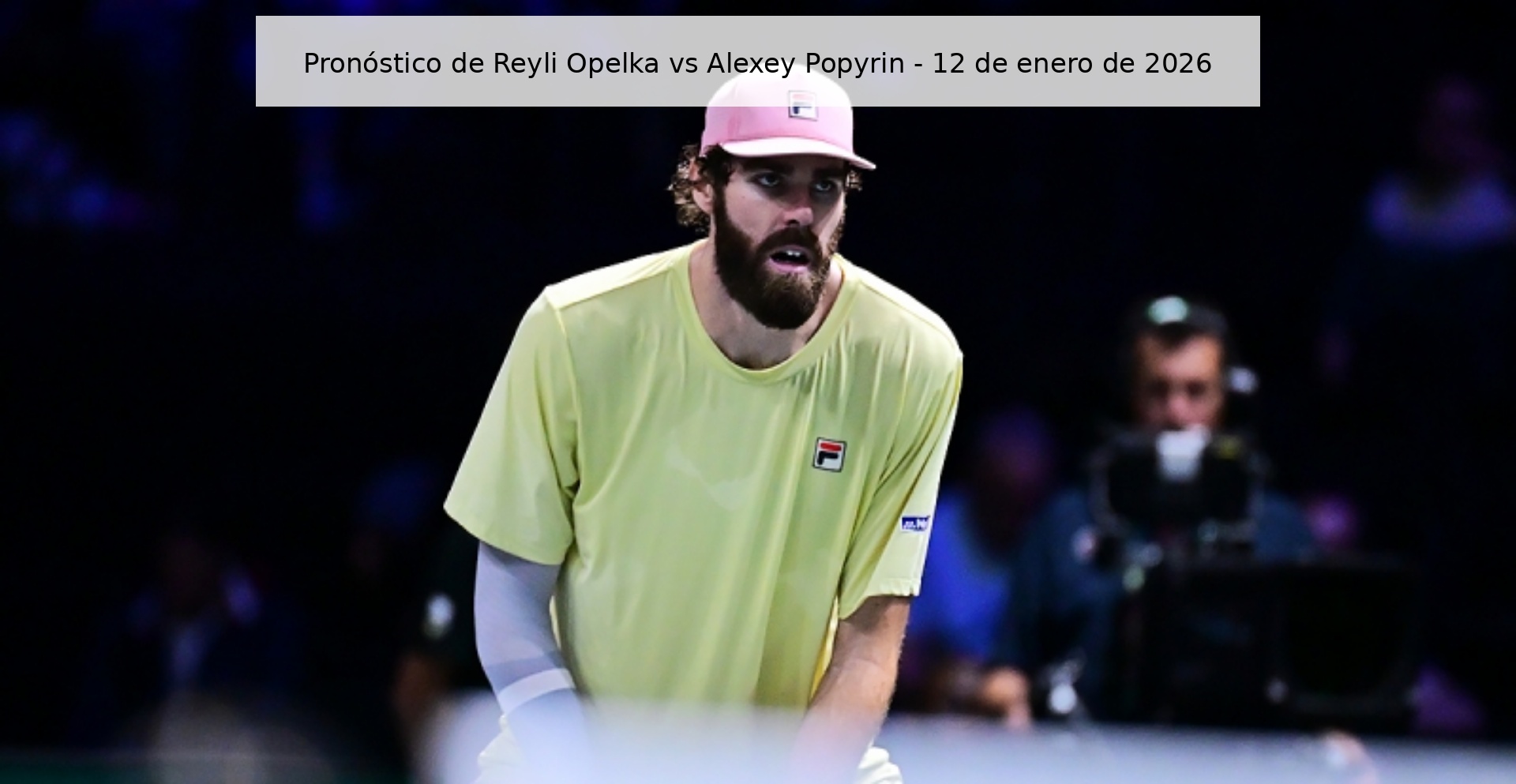 Pronóstico de Reyli Opelka vs Alexey Popyrin - 12 de enero de 2026