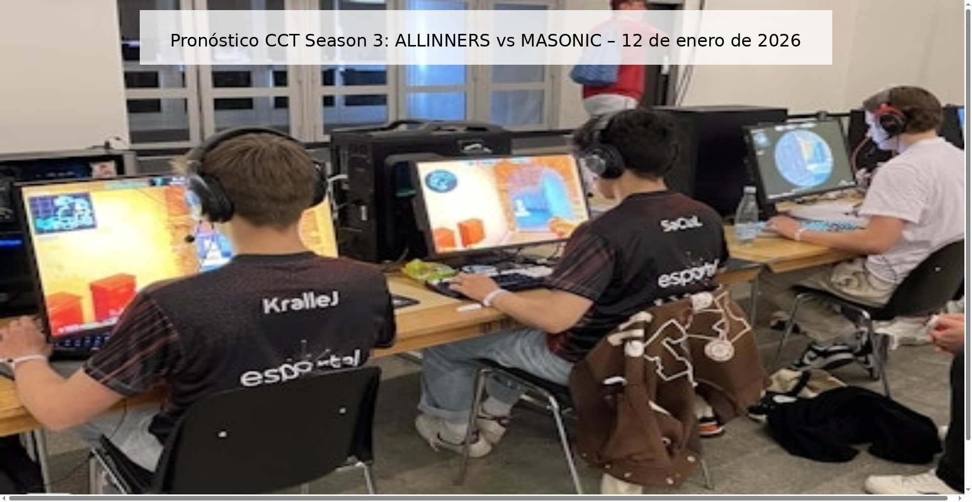 CCT Season 3 Prediction: ALLINNERS vs MASONIC – January 12, 2026