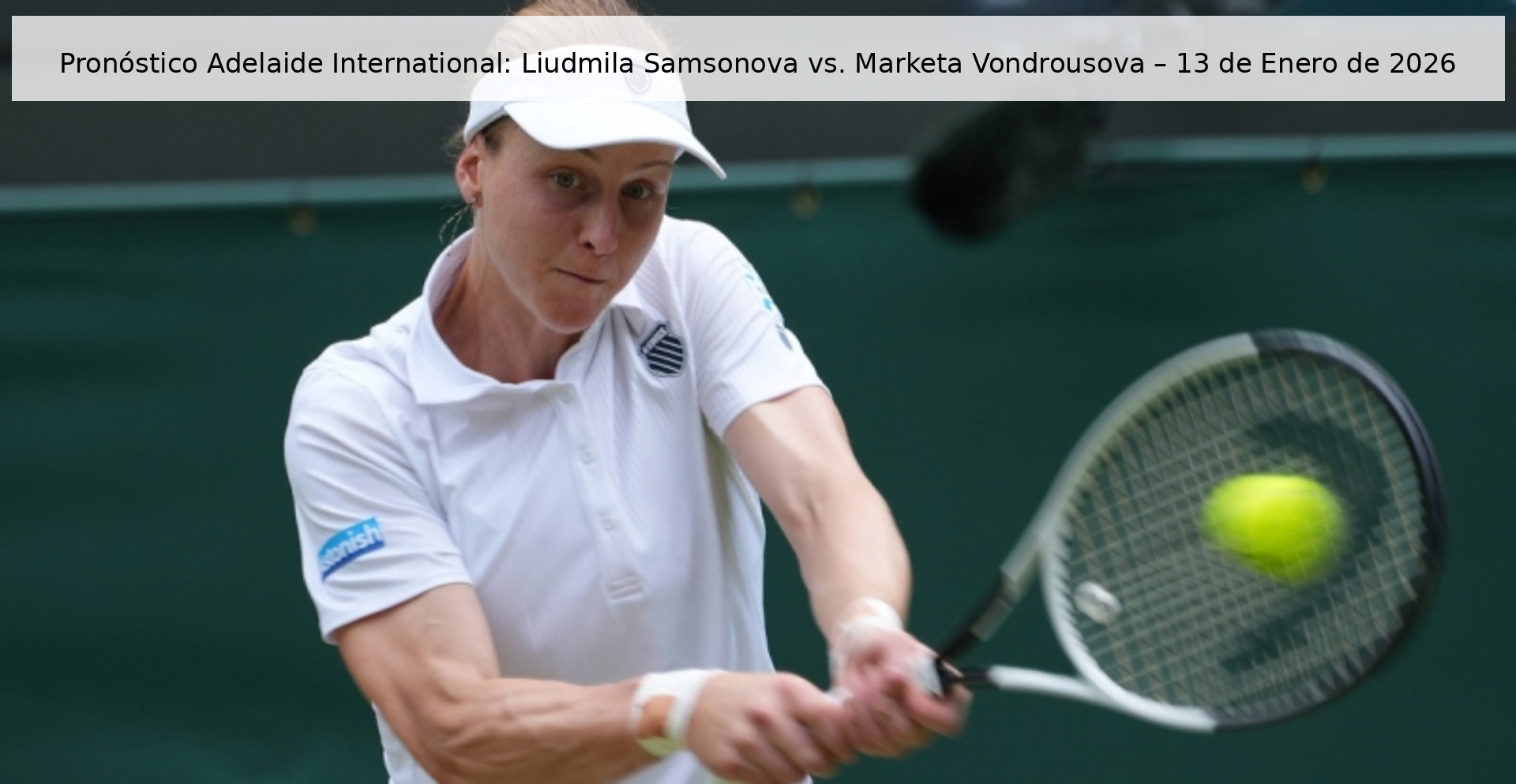 Adelaide International Prediction: Liudmila Samsonova vs. Marketa Vondrousova – January 13, 2026