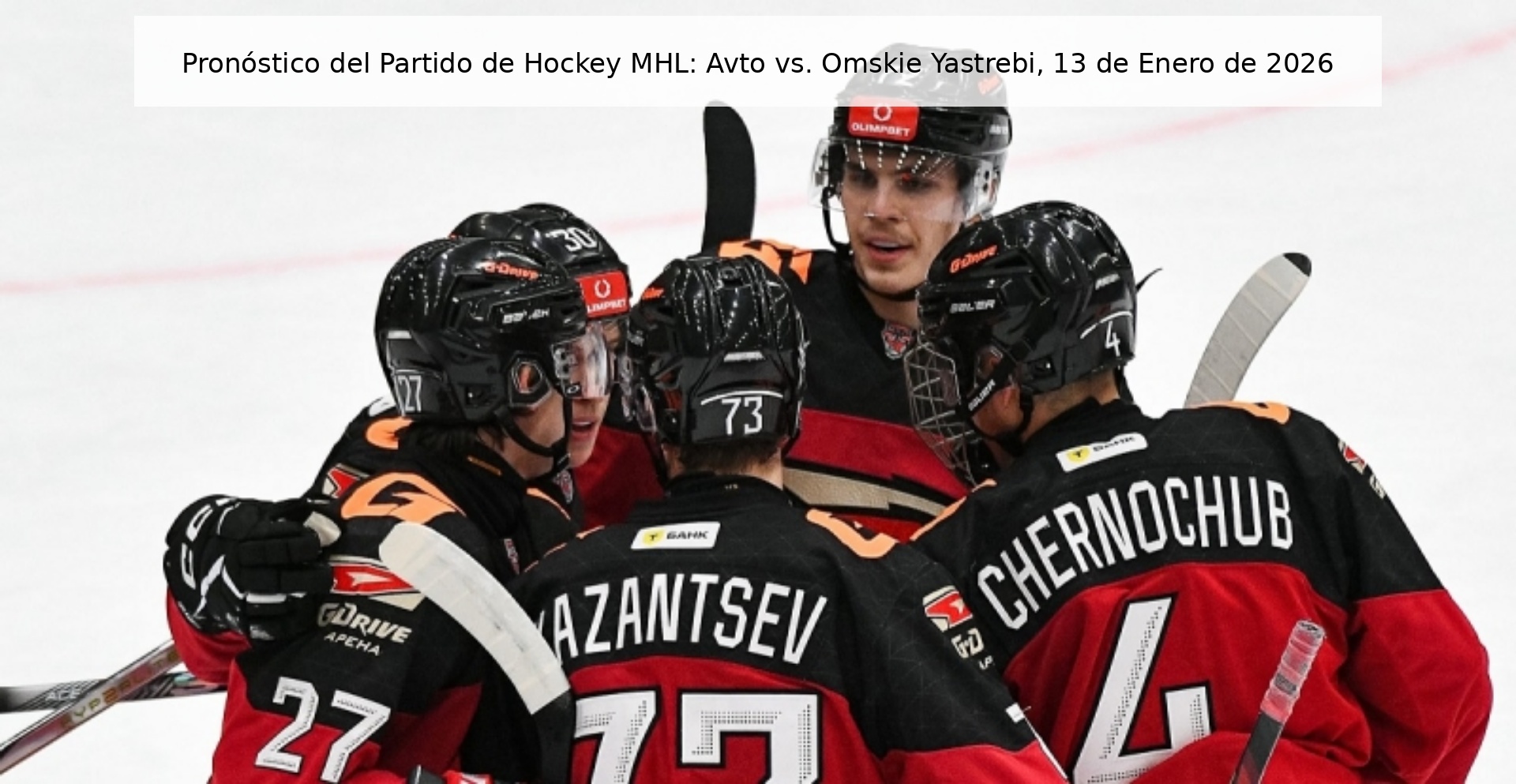 MHL Hockey Match Prediction: Avto vs. Omskie Yastrebi, January 13, 2026