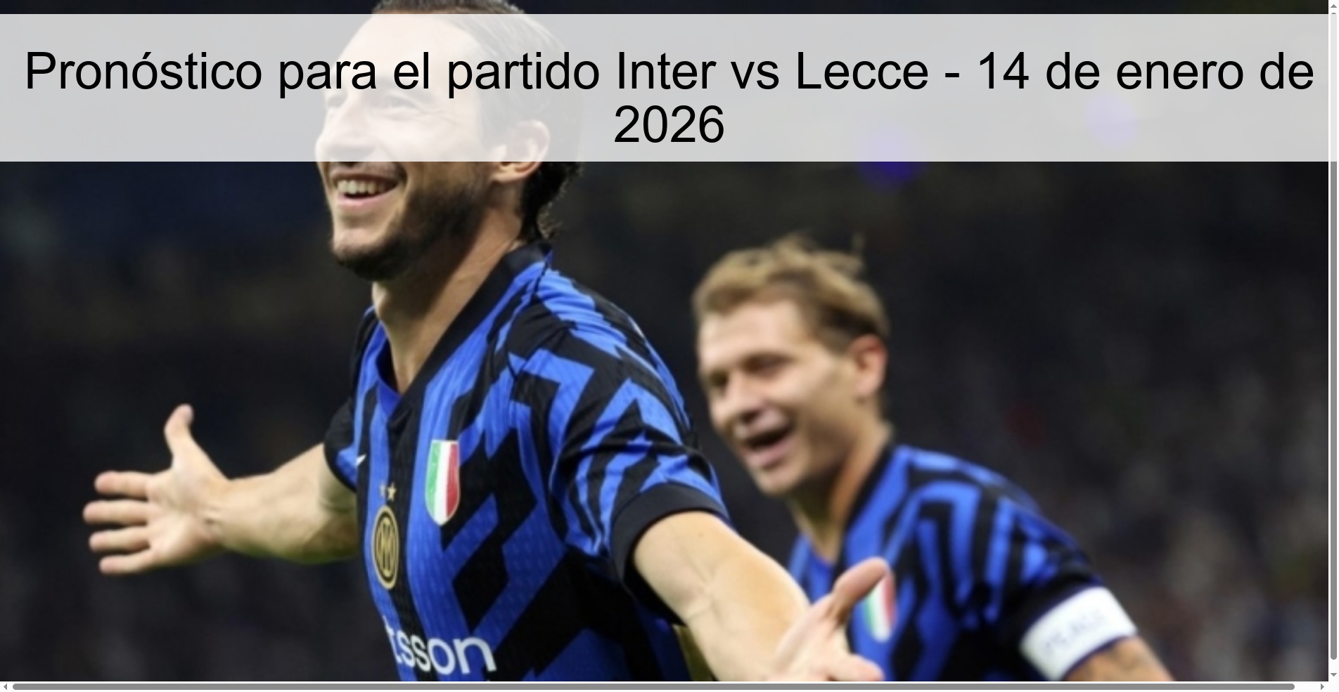 Pronóstico para el partido Inter vs Lecce - 14 de enero de 2026
