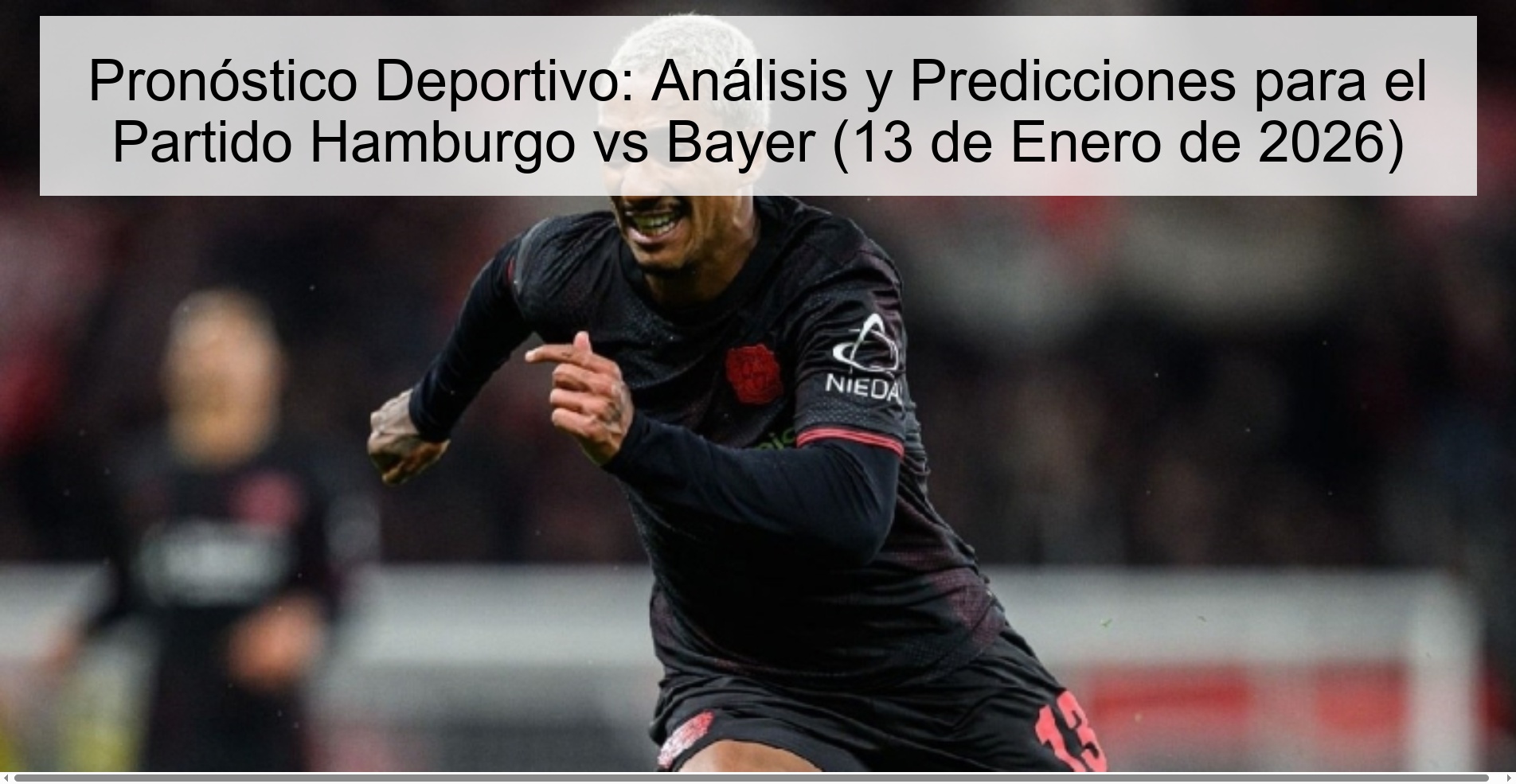 Sports Forecast: Analysis and Predictions for the Hamburg vs Bayer Match (January 13, 2026)