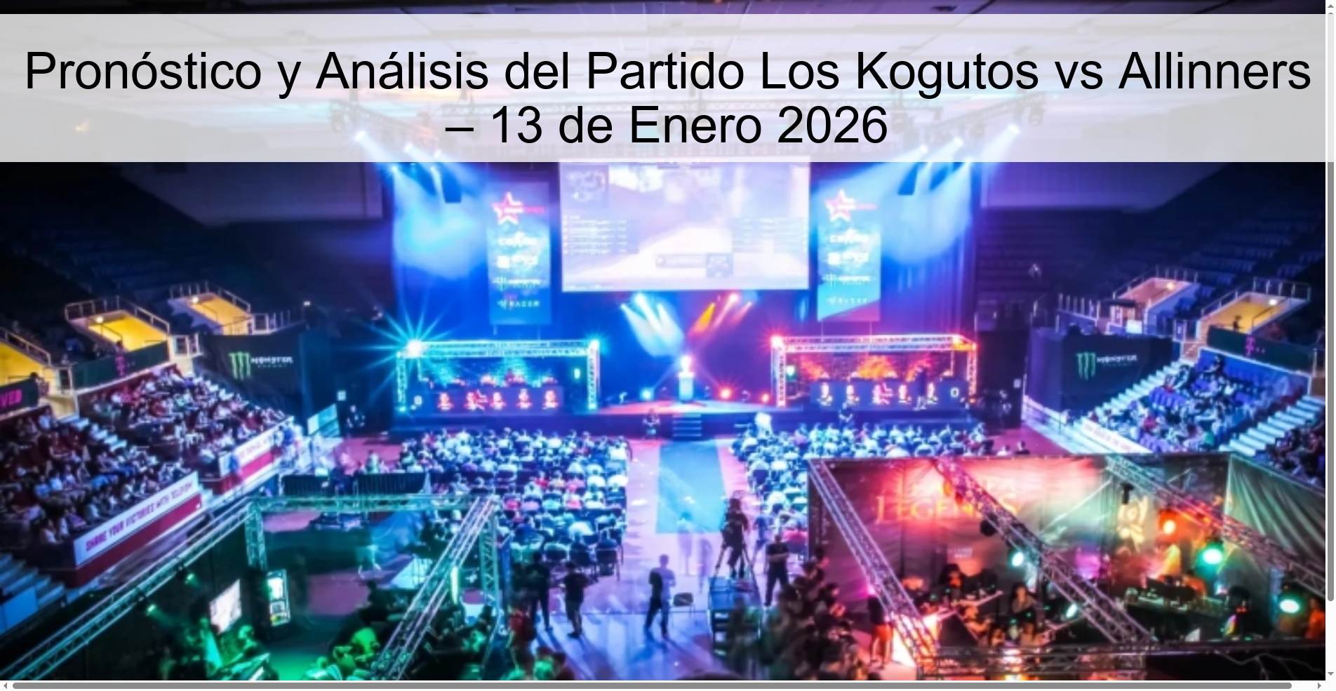 Prediction and Analysis of the Los Kogutos vs Allinners Match – January 13, 2026