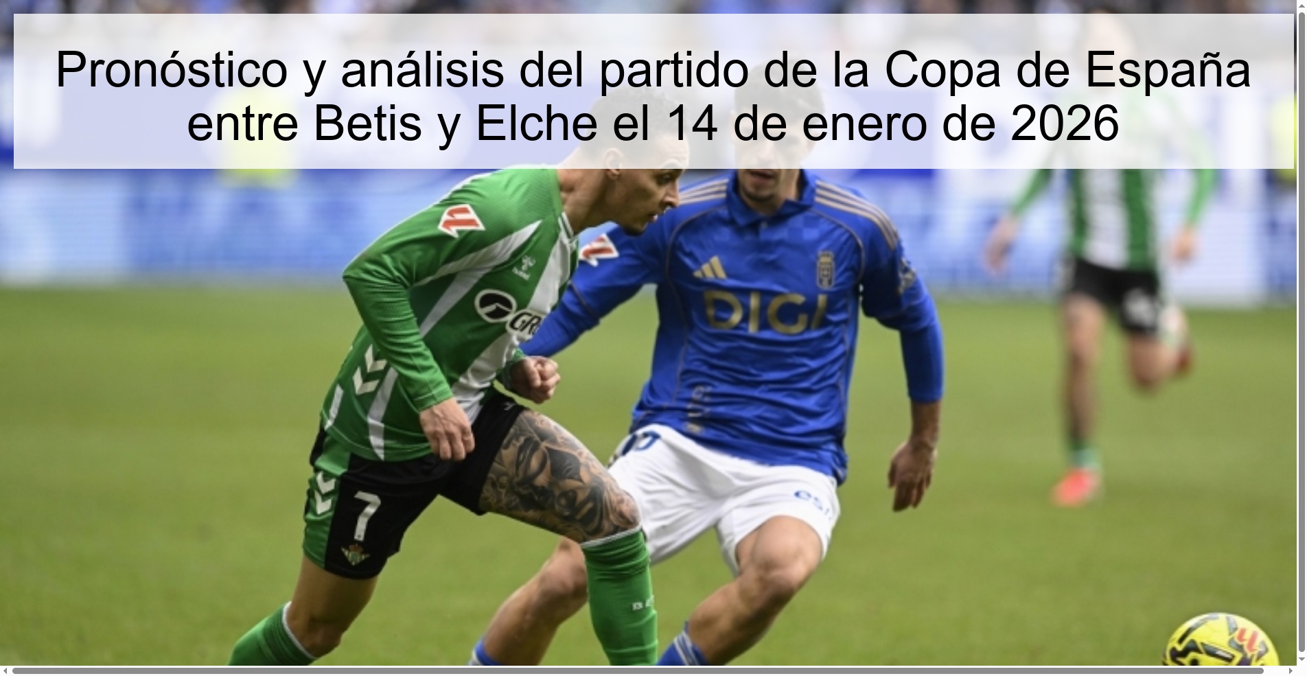 Prediction and analysis of the Spanish Cup match between Betis and Elche on January 14, 2026