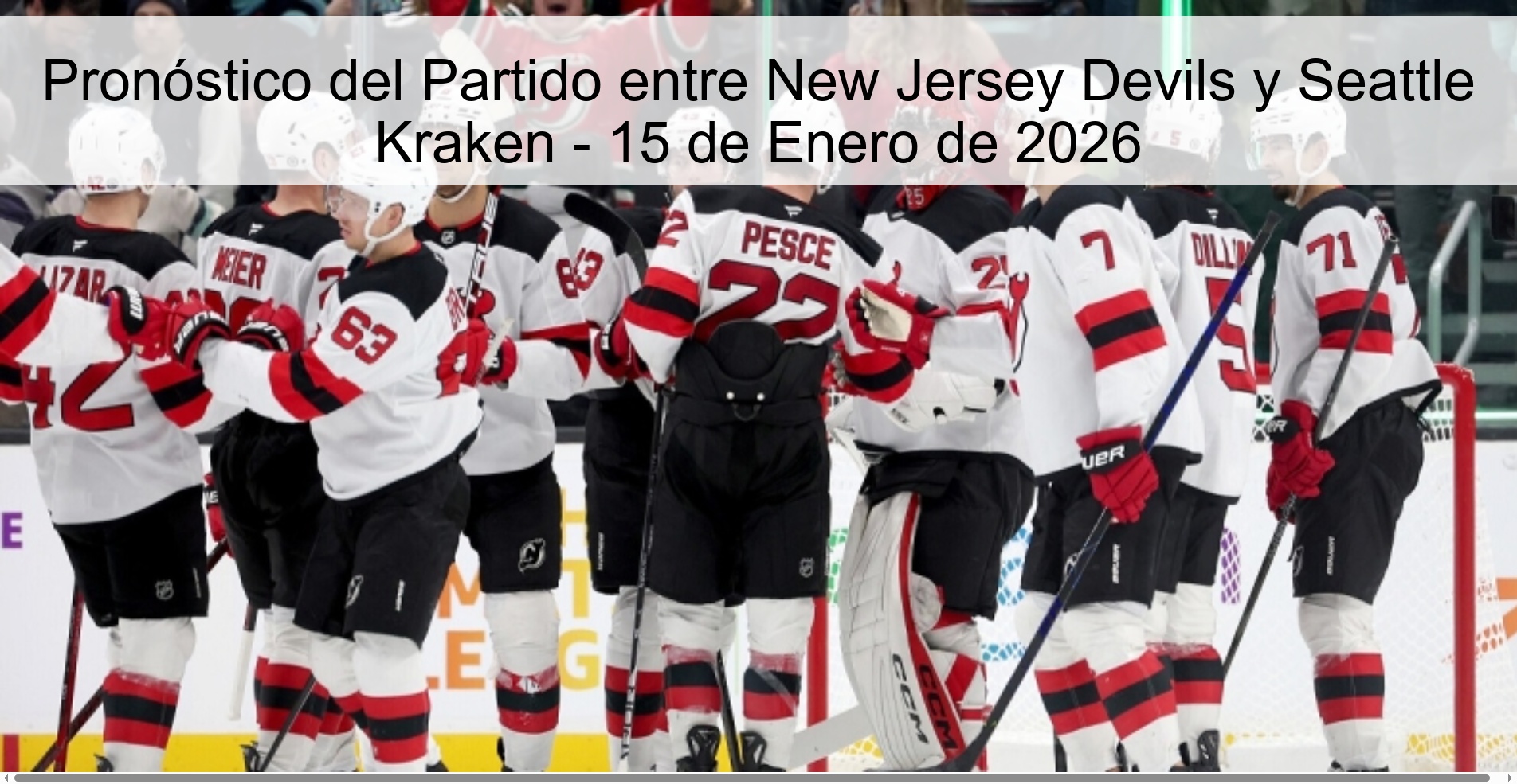 Pronóstico del Partido entre New Jersey Devils y Seattle Kraken - 15 de Enero de 2026
