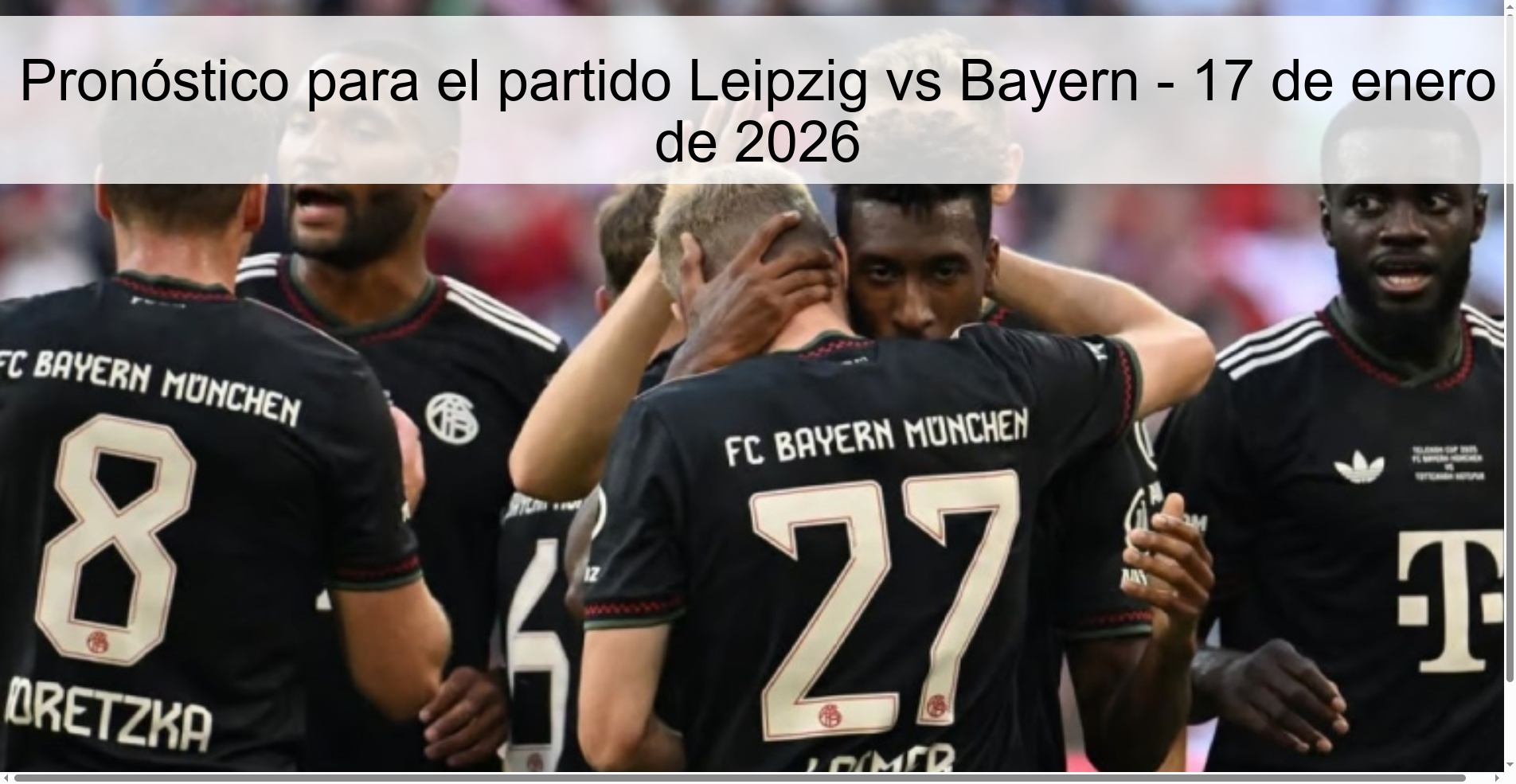Pronóstico para el partido Leipzig vs Bayern - 17 de enero de 2026