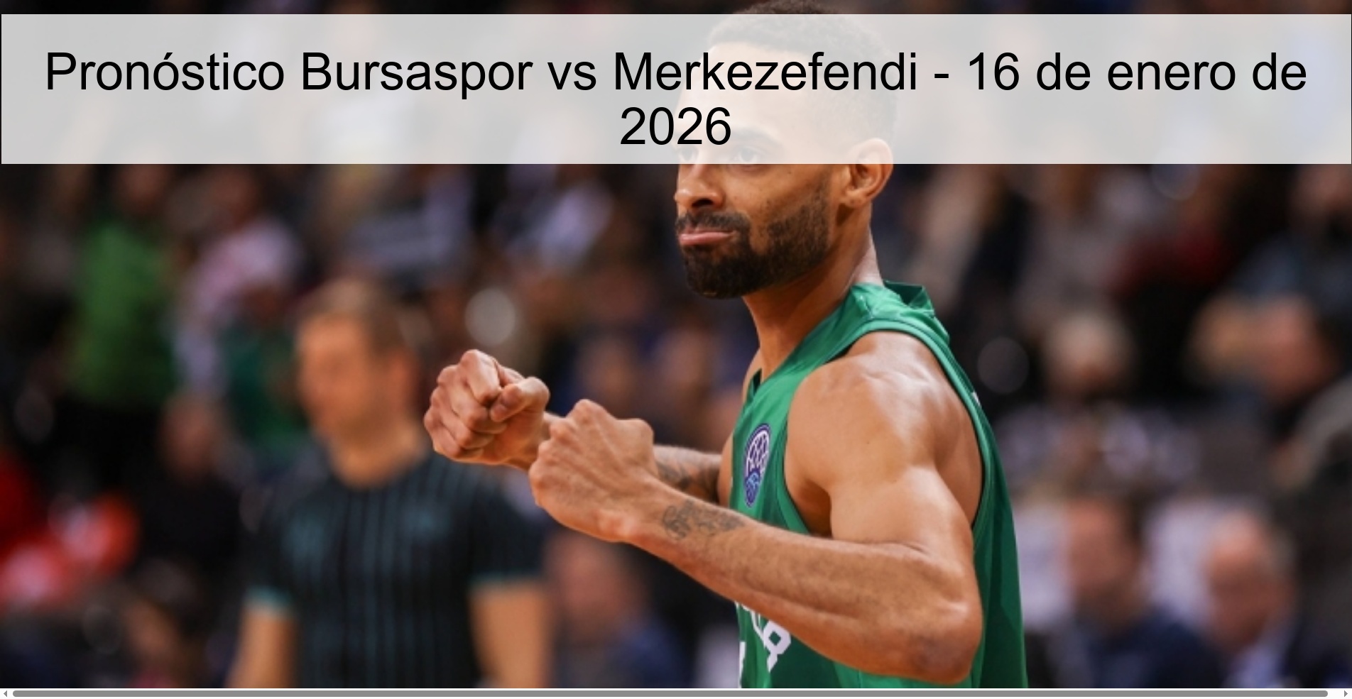 Bursaspor vs Merkezefendi Prediction – January 16, 2026