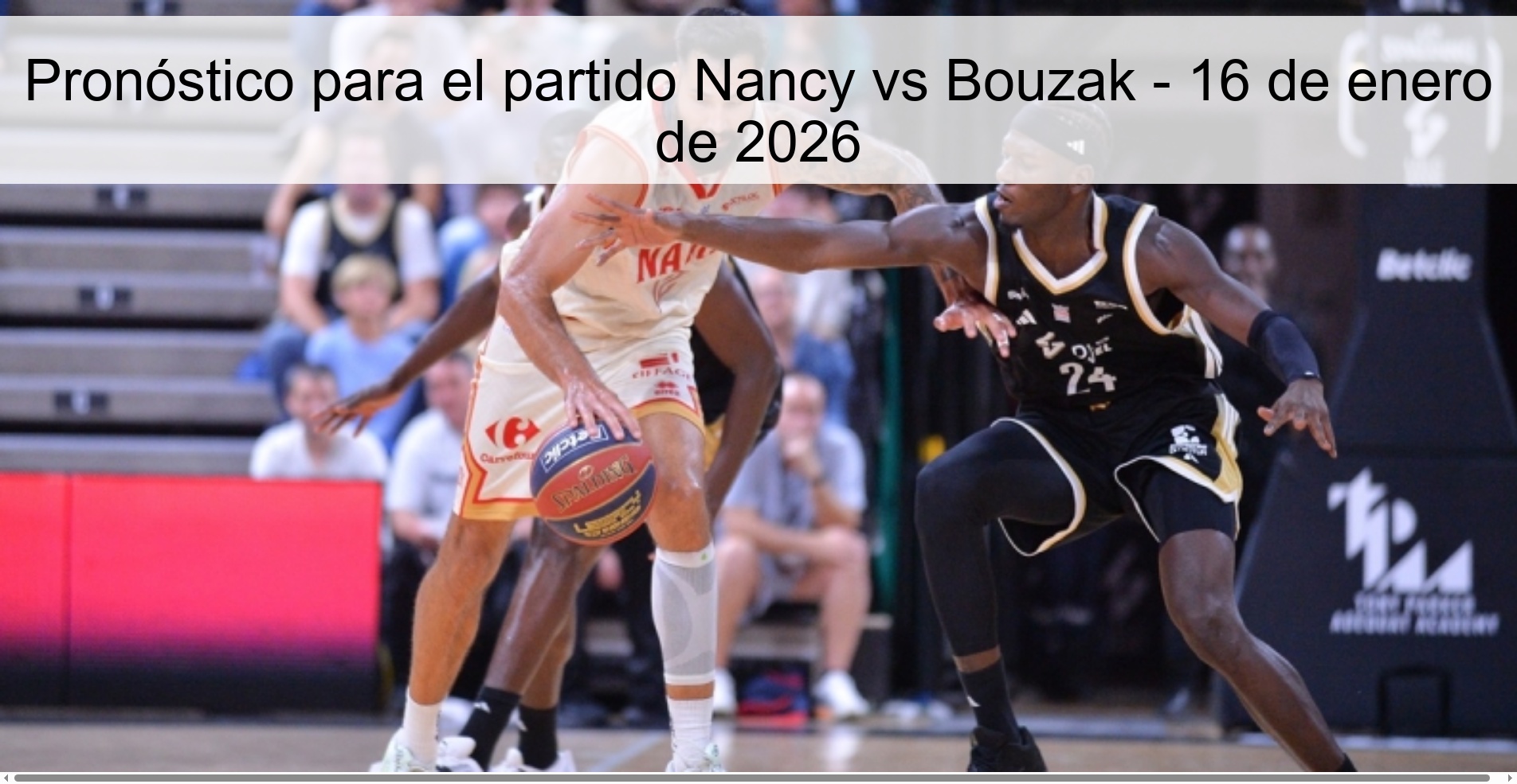 Prediction for the match Nancy vs Bouzak - January 16, 2026