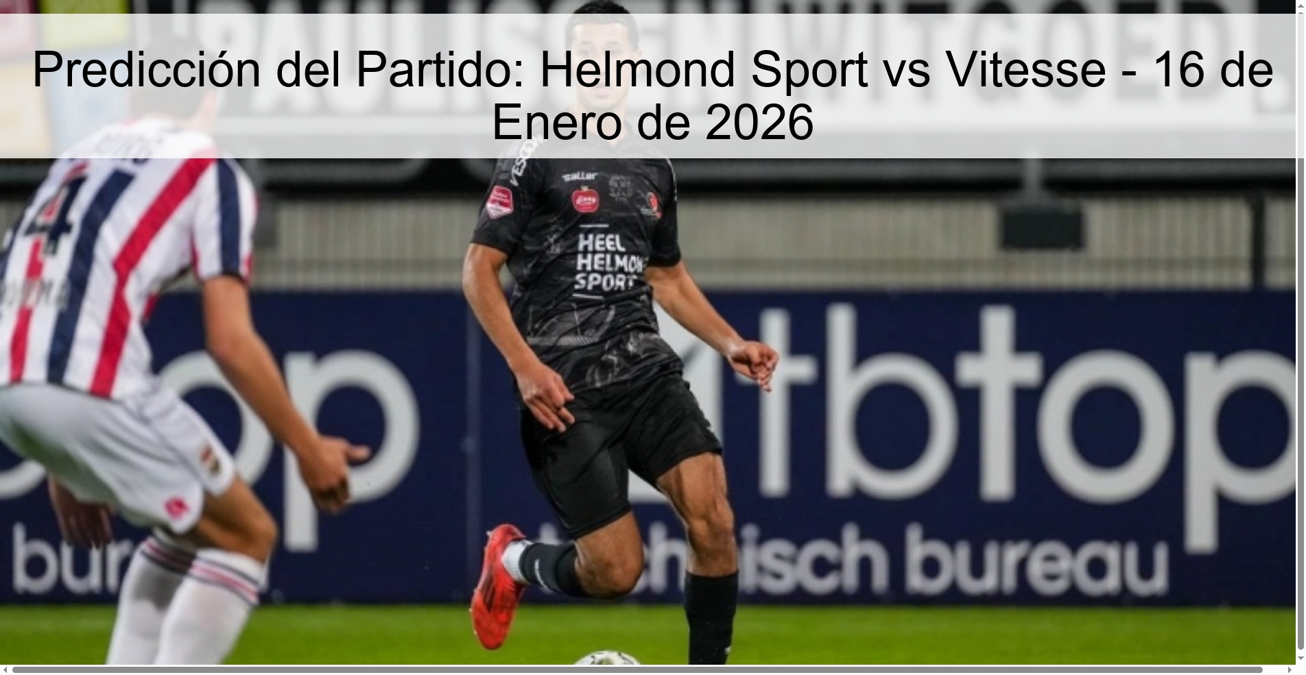 Predicción del Partido: Helmond Sport vs Vitesse - 16 de Enero de 2026