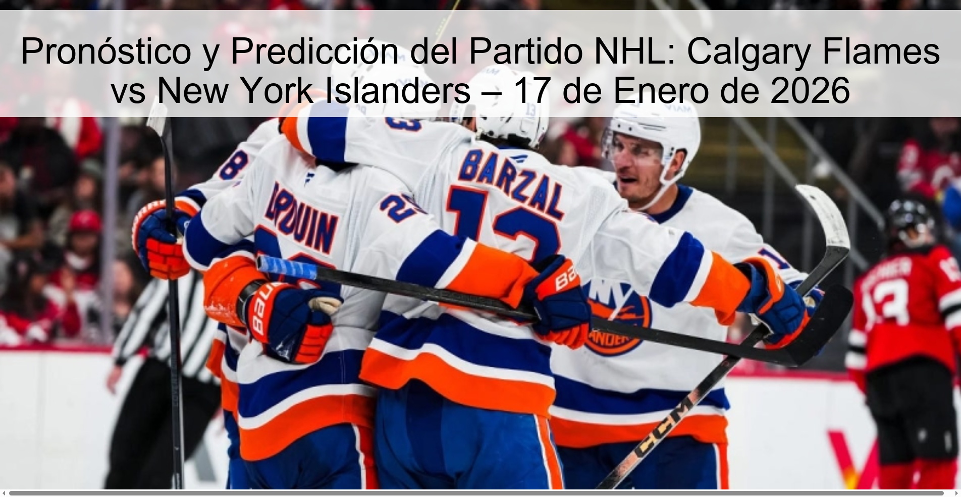 NHL Match Preview and Prediction: Calgary Flames vs New York Islanders – January 17, 2026