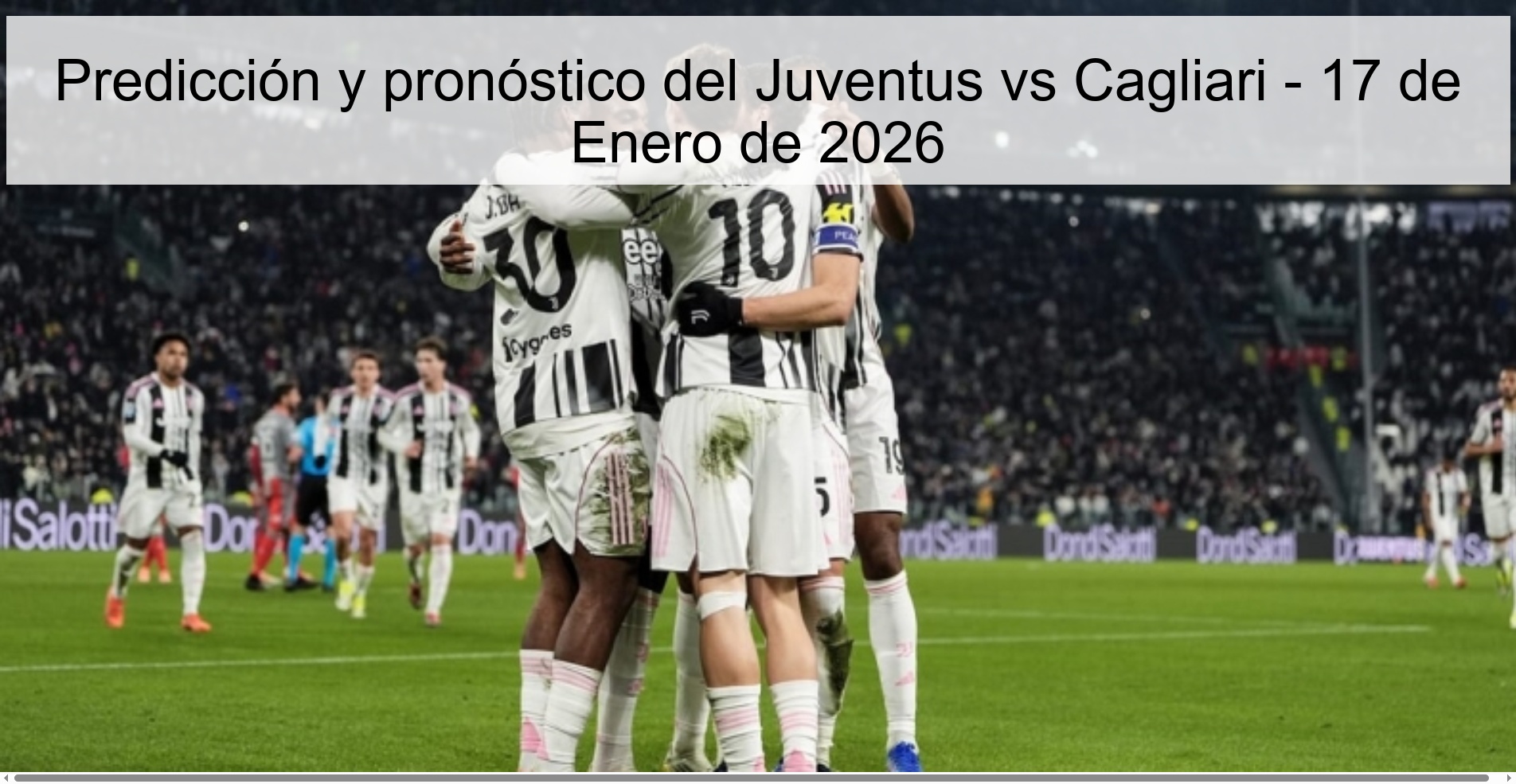 Predicción y pronóstico del Juventus vs Cagliari - 17 de Enero de 2026