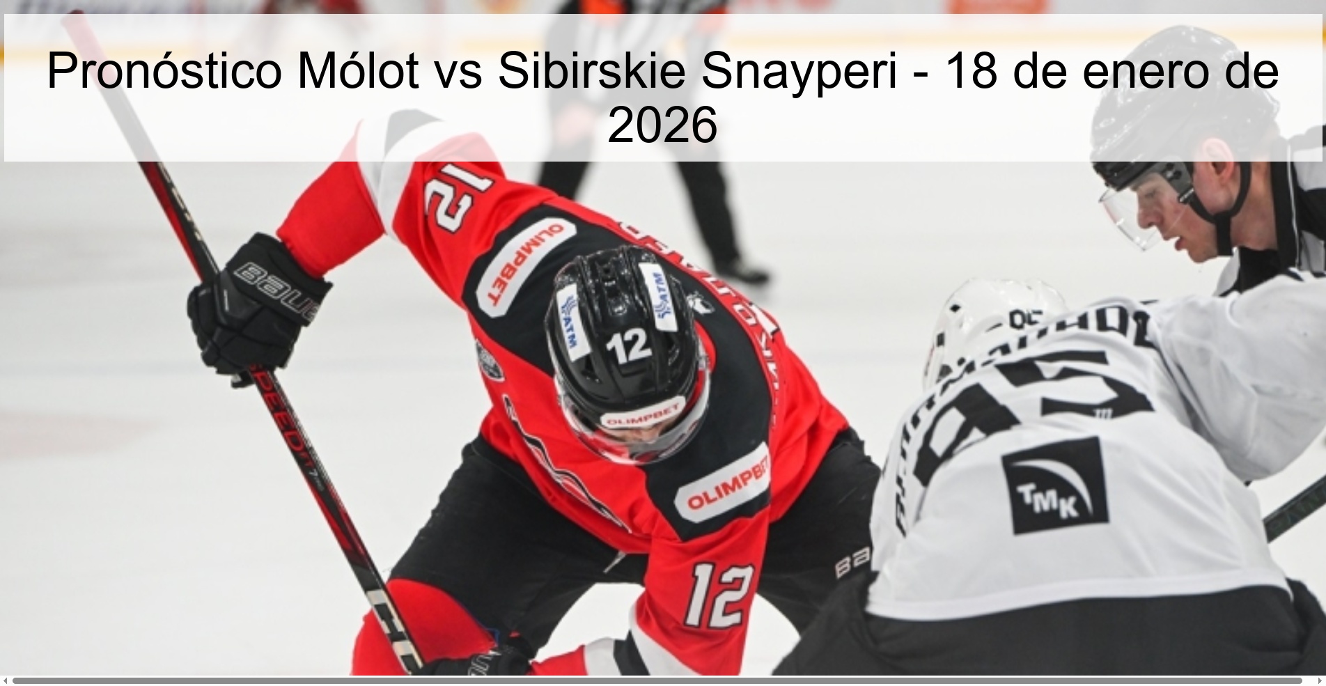 Mólot vs Sibirskie Snayperi Prediction – January 18, 2026