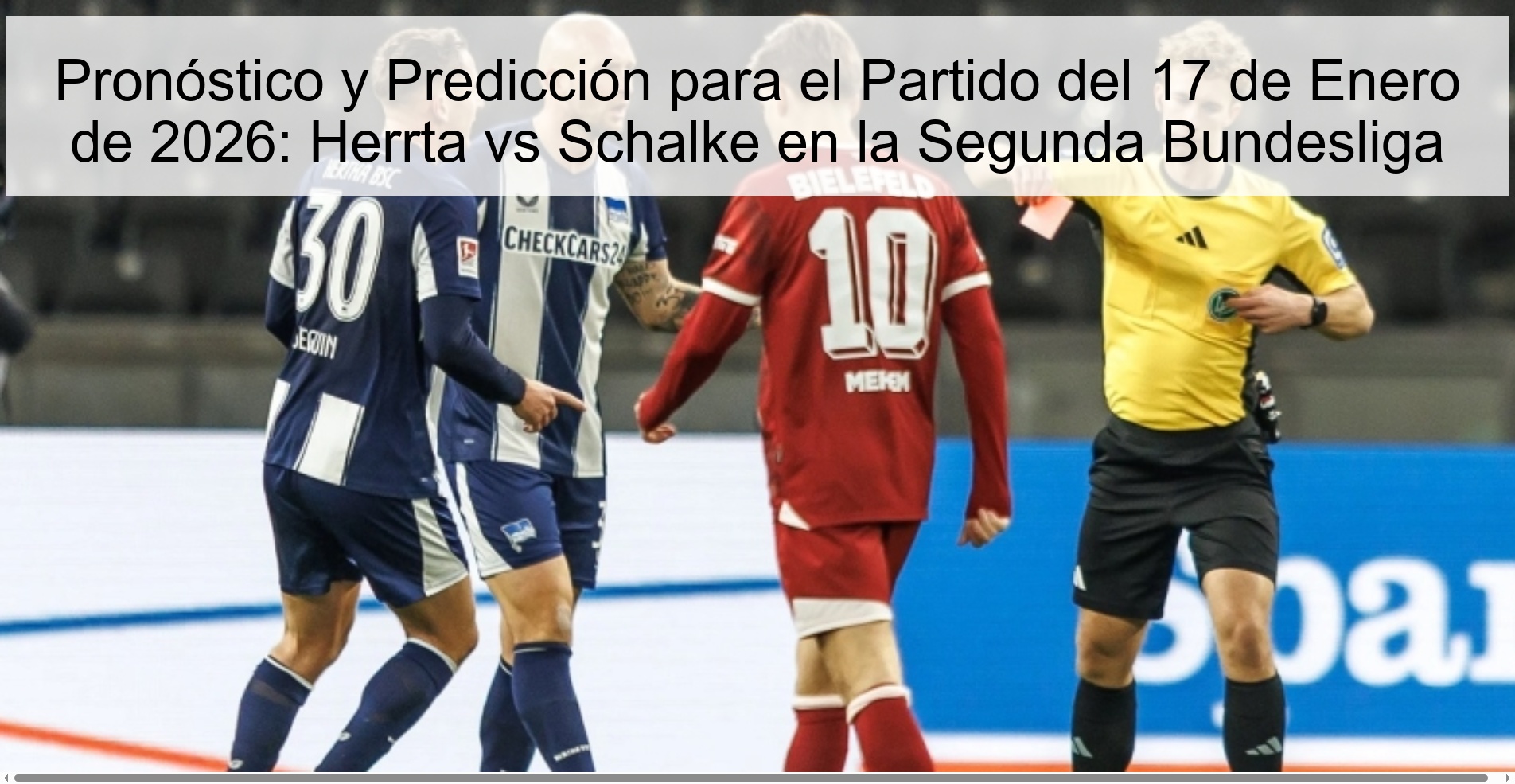 Preview and Prediction for the Match on January 17, 2026: Herrta vs Schalke in the Second Bundesliga