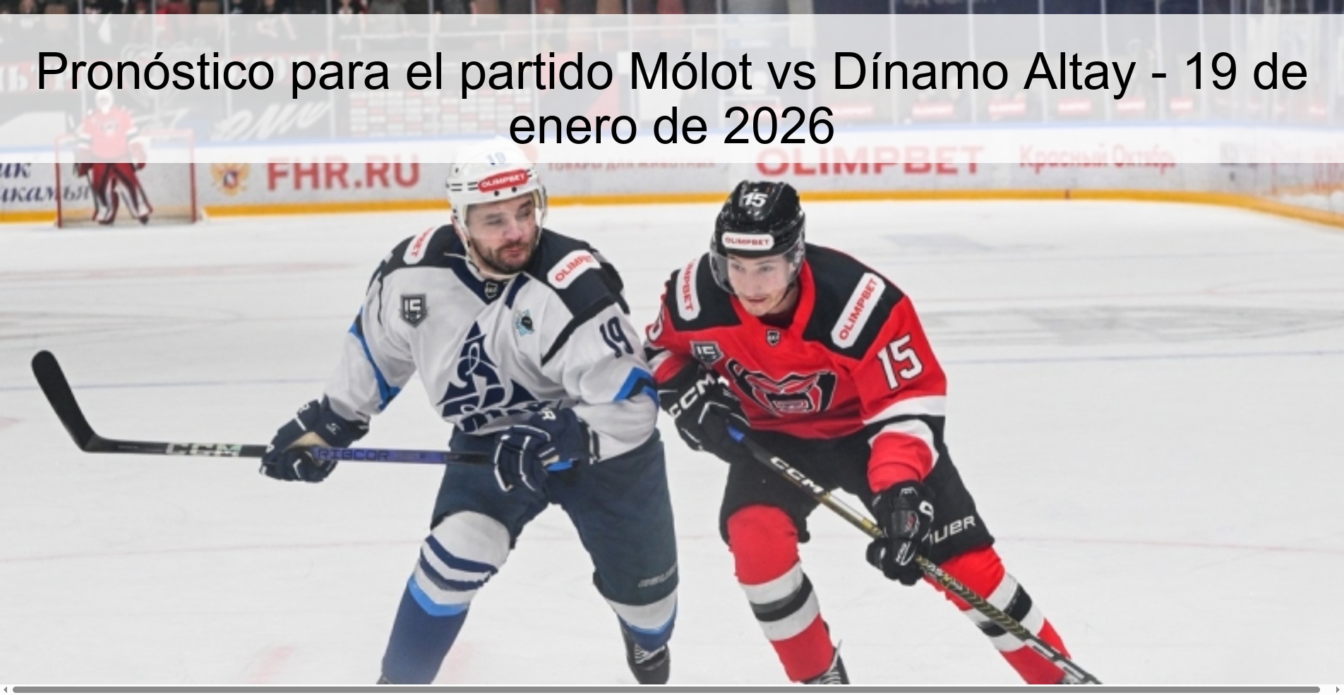 Prediction for the match Mólot vs Dinamo Altay - January 19, 2026