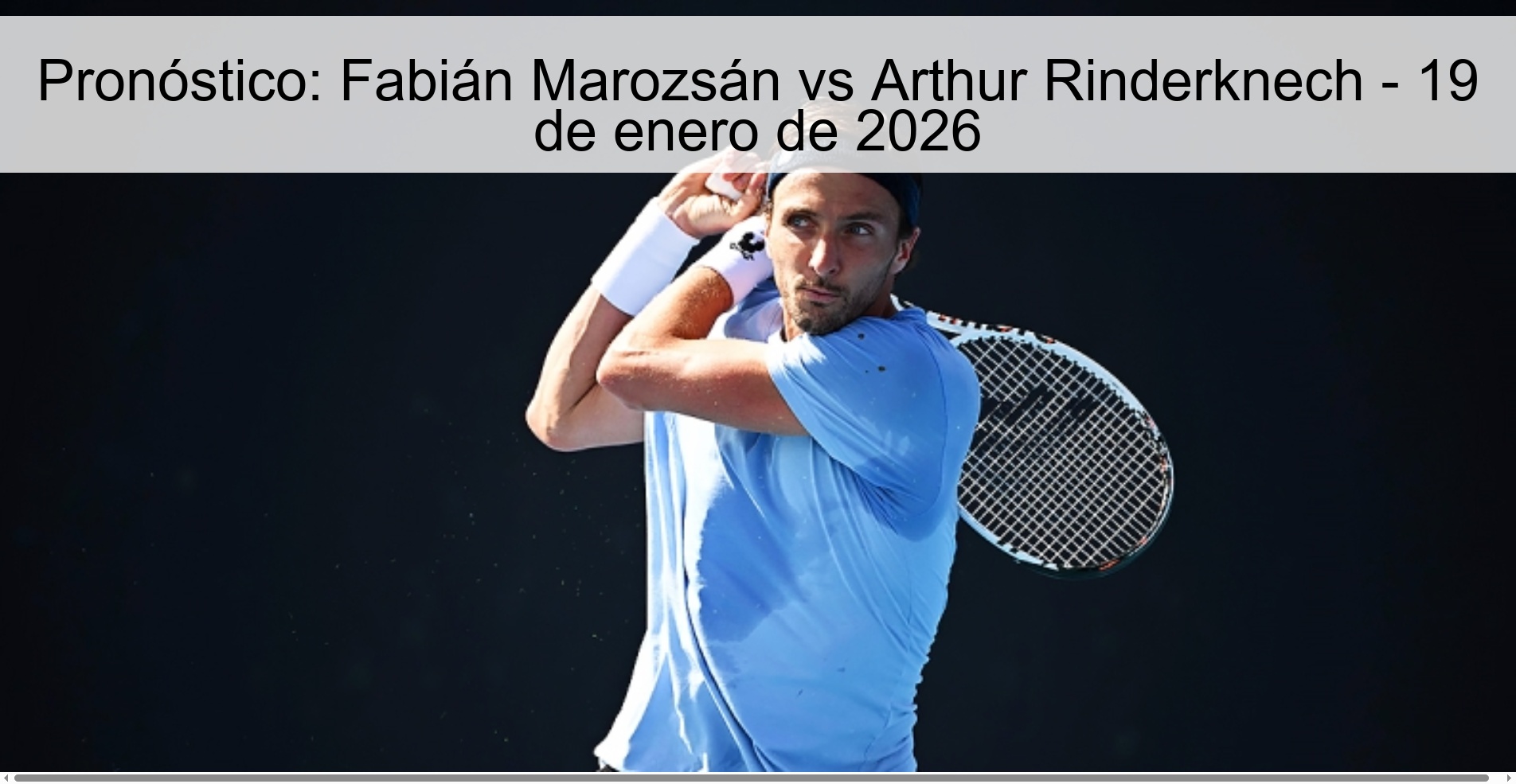 Pronóstico: Fabián Marozsán vs Arthur Rinderknech - 19 de enero de 2026