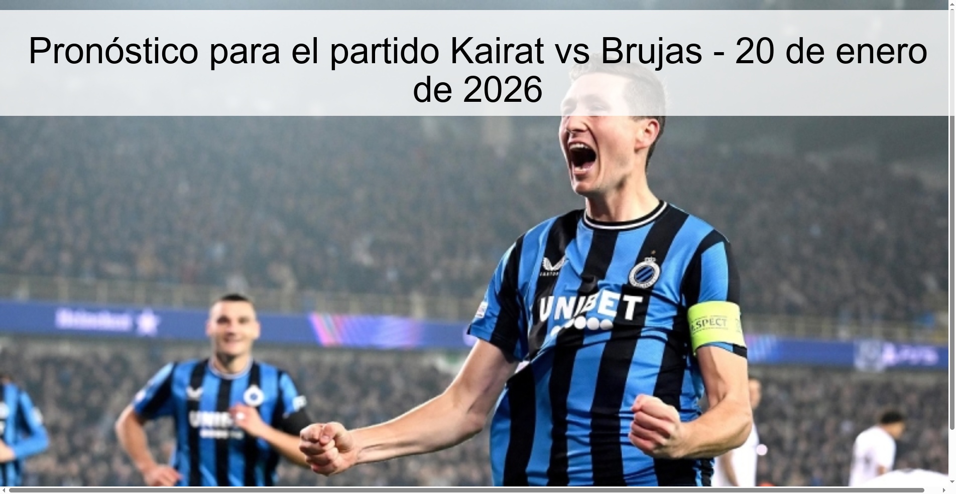 Prediction for the match Kairat vs Brugge - January 20, 2026