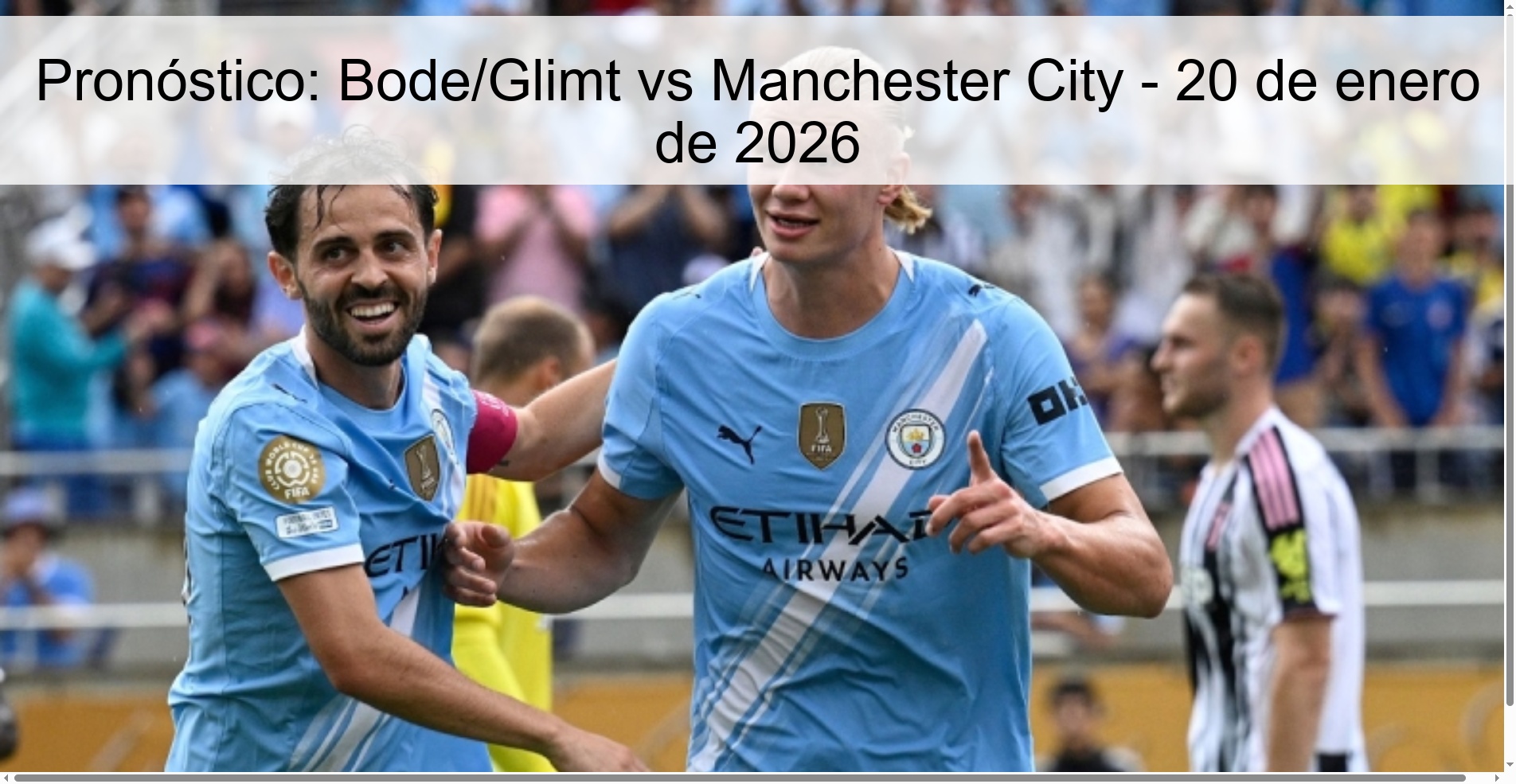 Pronóstico: Bode/Glimt vs Manchester City - 20 de enero de 2026
