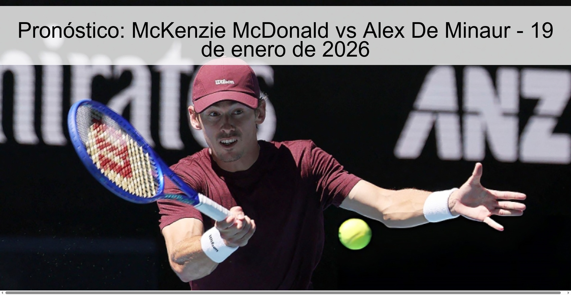 Prediction: McKenzie McDonald vs Alex De Minaur – January 19, 2026