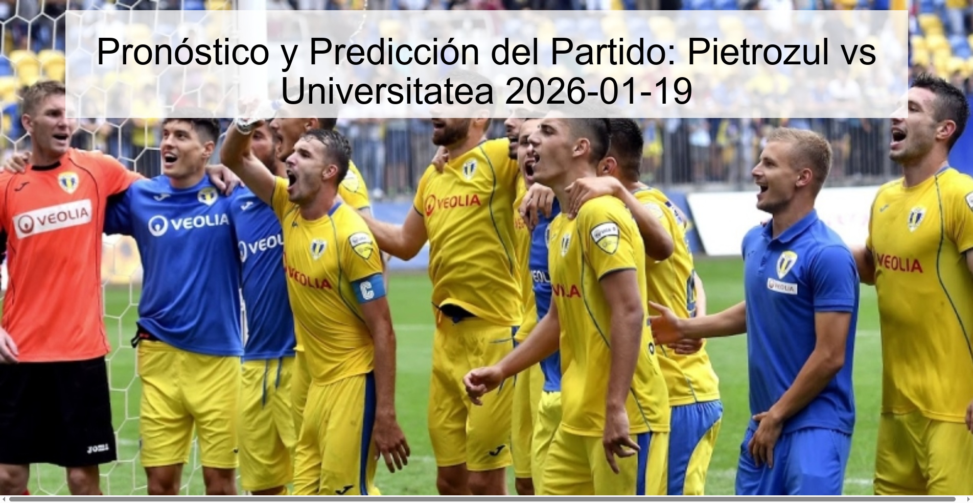 Pronóstico y Predicción del Partido: Pietrozul vs Universitatea 2026-01-19