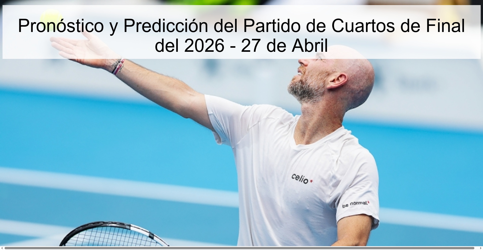 2026 Quarterfinal Match Preview and Prediction - April 27