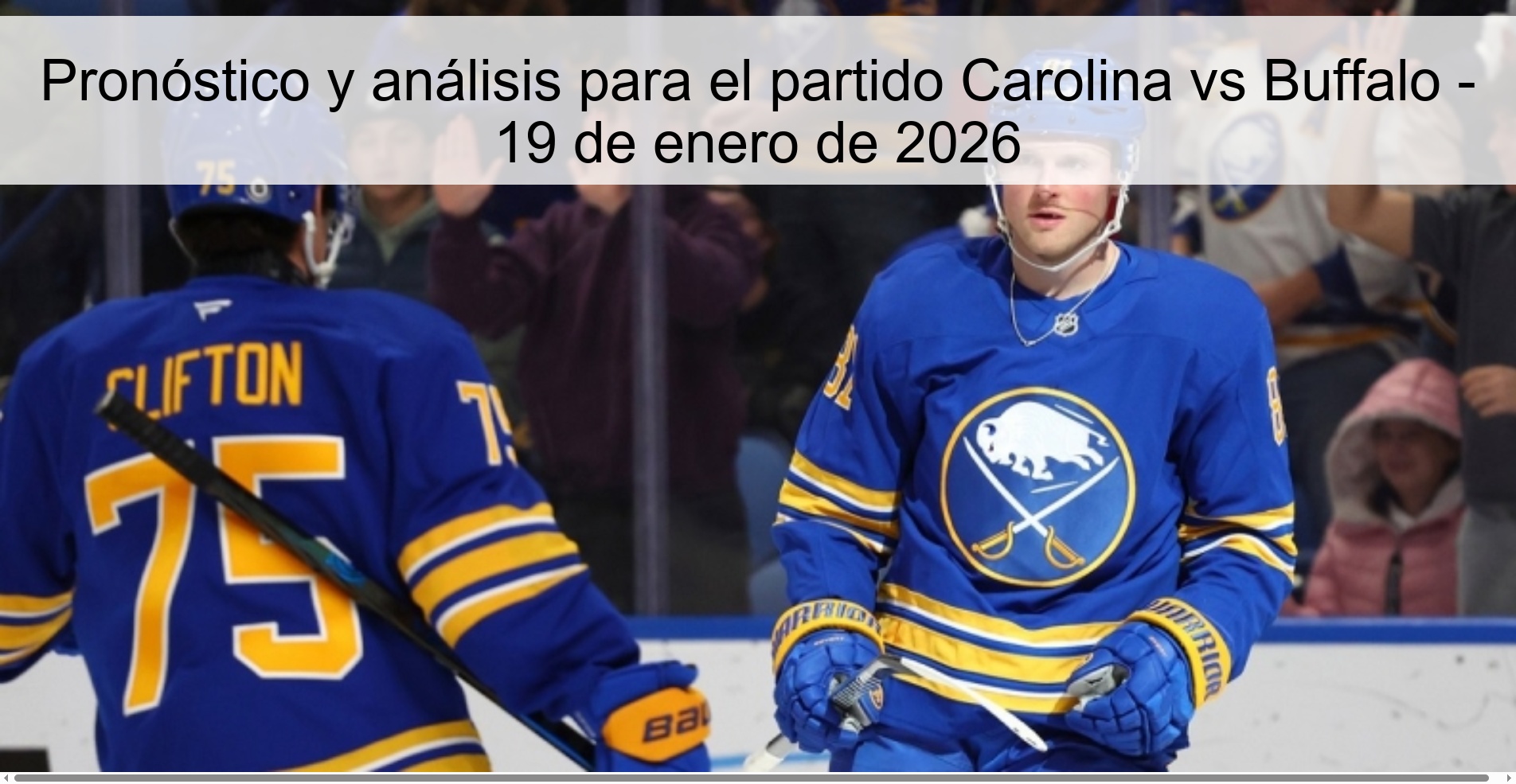 Prediction and analysis for the Carolina vs Buffalo match - January 19, 2026