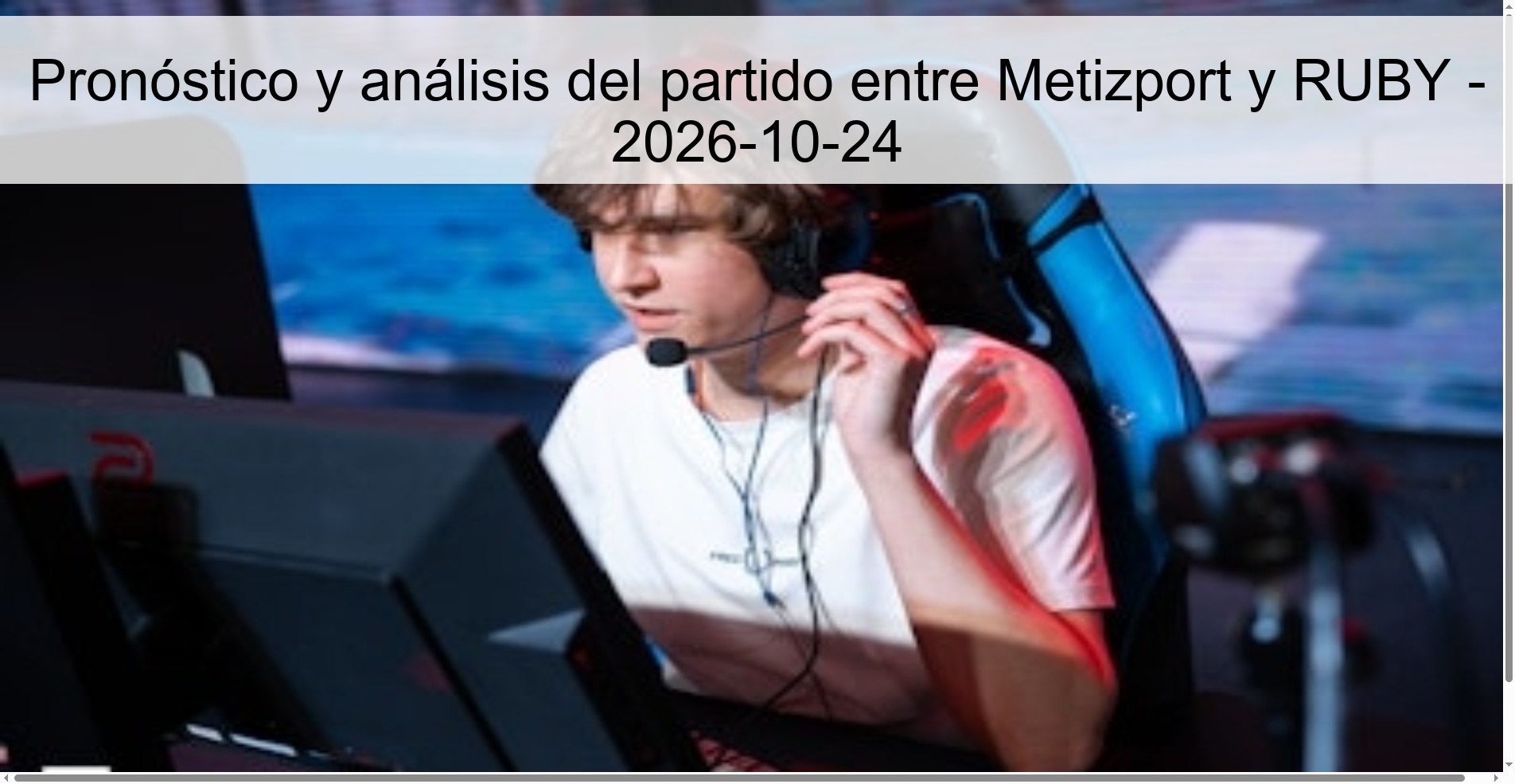 Pronóstico y análisis del partido entre Metizport y RUBY - 2026-10-24