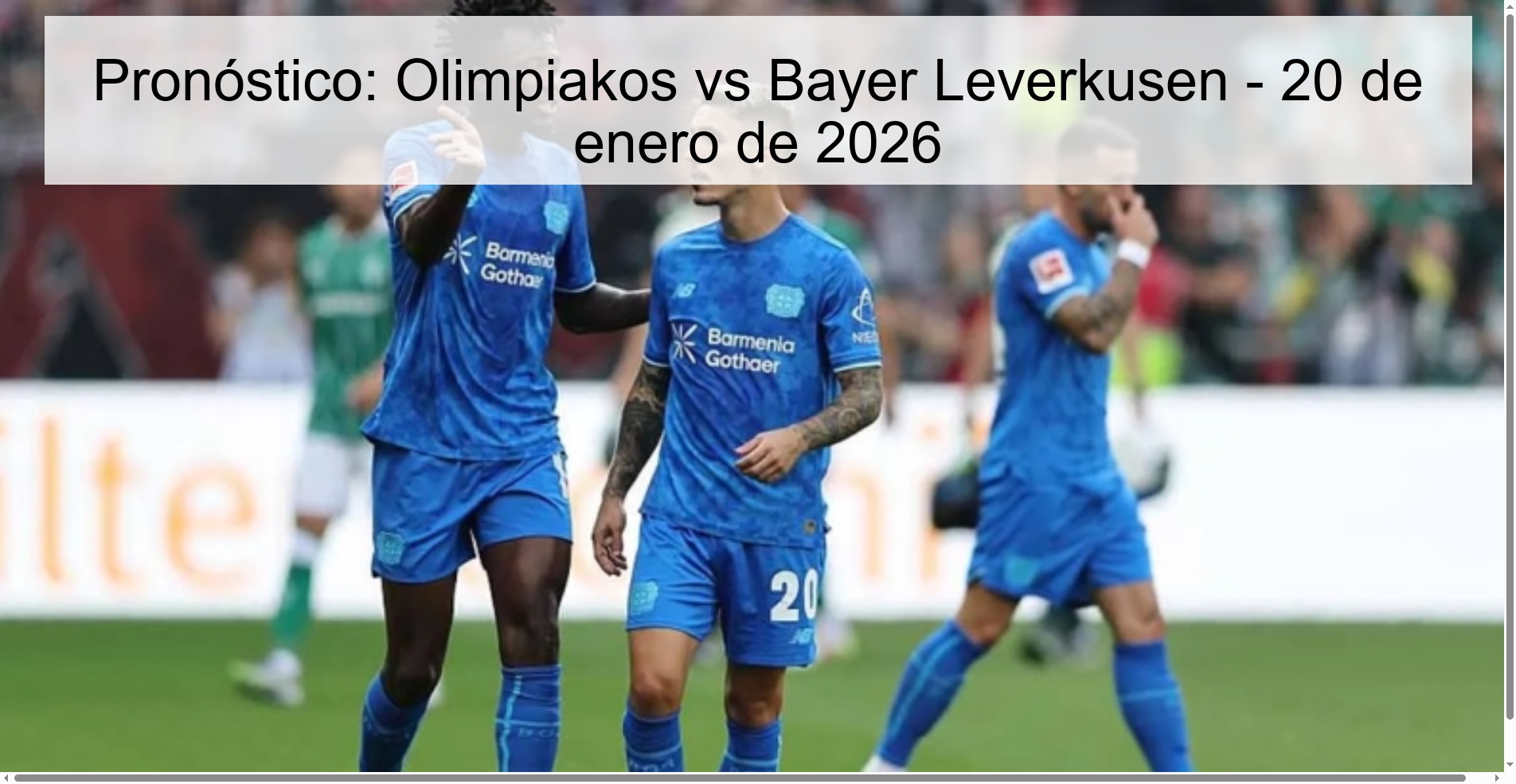 Prediction: Olimpiakos vs Bayer Leverkusen - January 20, 2026