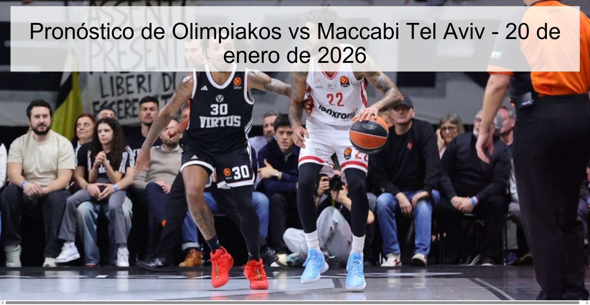 Pronóstico de Olimpiakos vs Maccabi Tel Aviv - 20 de enero de 2026 Pronóstico de Olimpiakos vs Maccabi Tel Aviv - 20 de enero de 2026