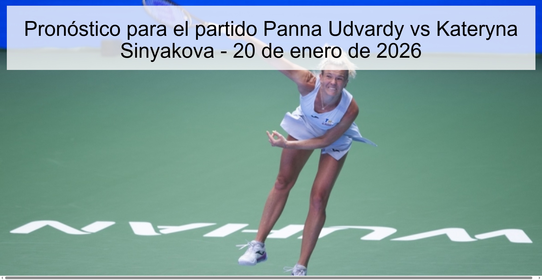 Prediction for the match Panna Udvardy vs Kateryna Sinyakova - January 20, 2026