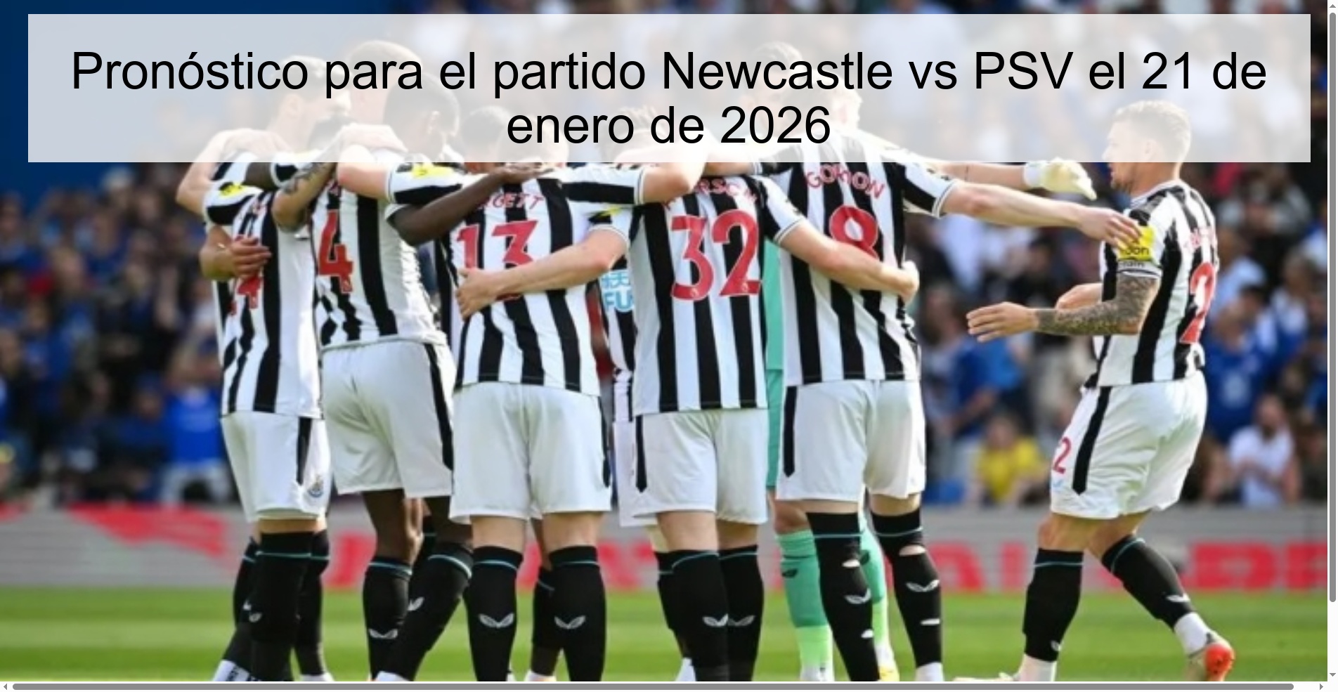 Pronóstico para el partido Newcastle vs PSV el 21 de enero de 2026