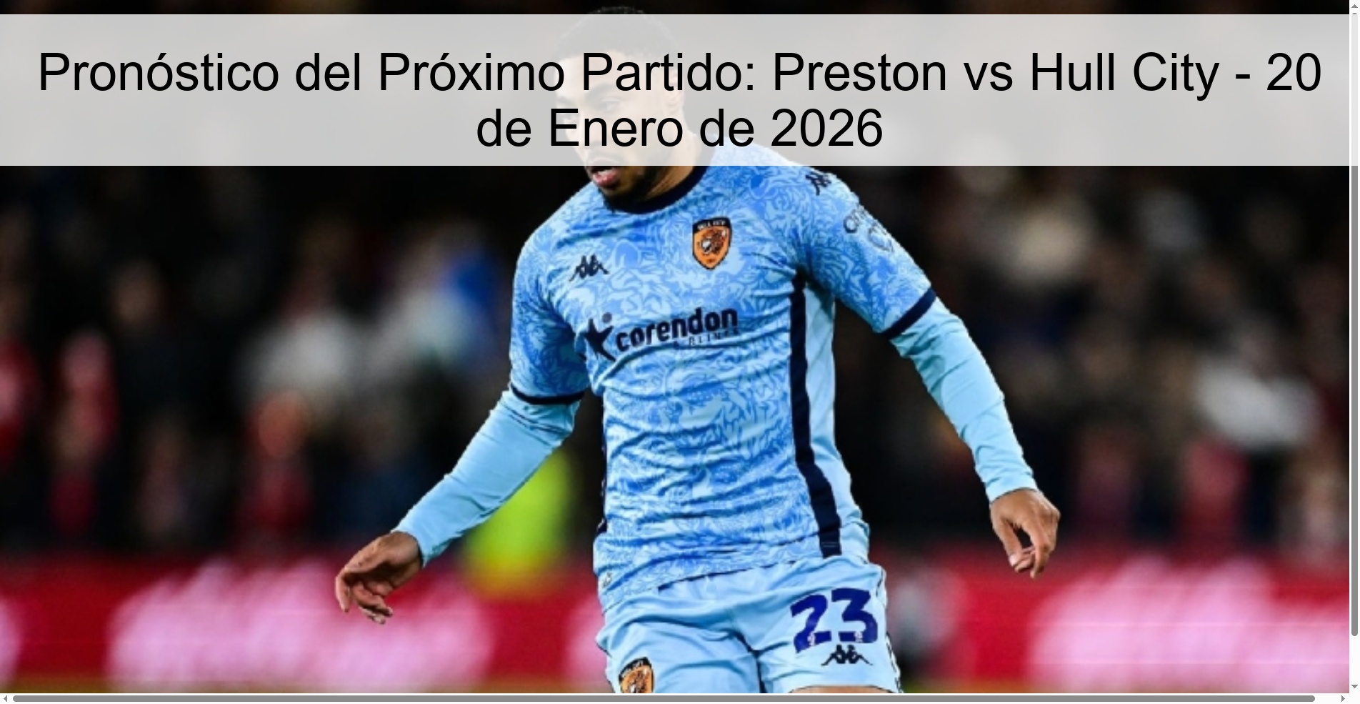 Next Match Prediction: Preston vs Hull City - January 20, 2026