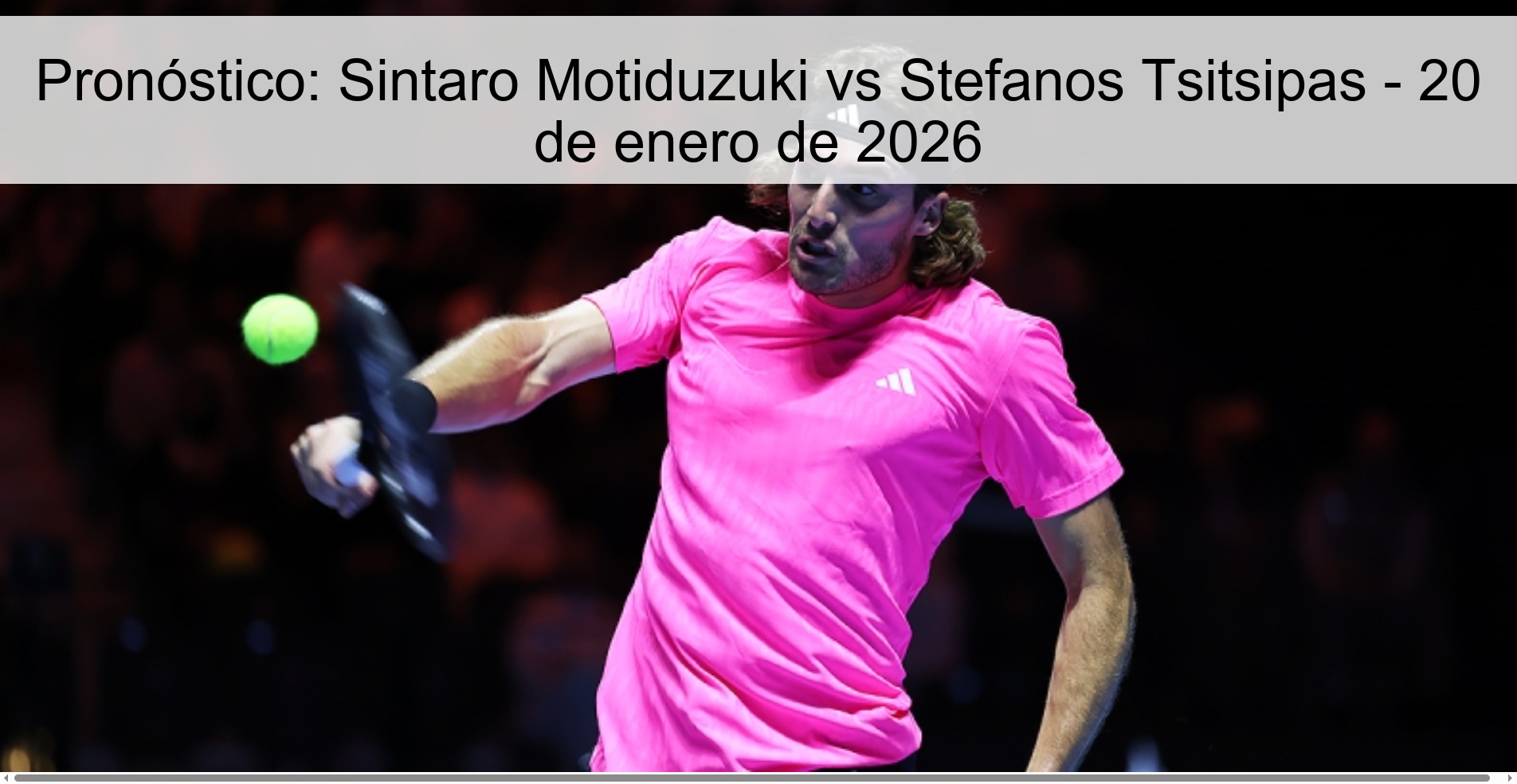 Prediction: Sintaro Motiduzuki vs Stefanos Tsitsipas – January 20, 2026
