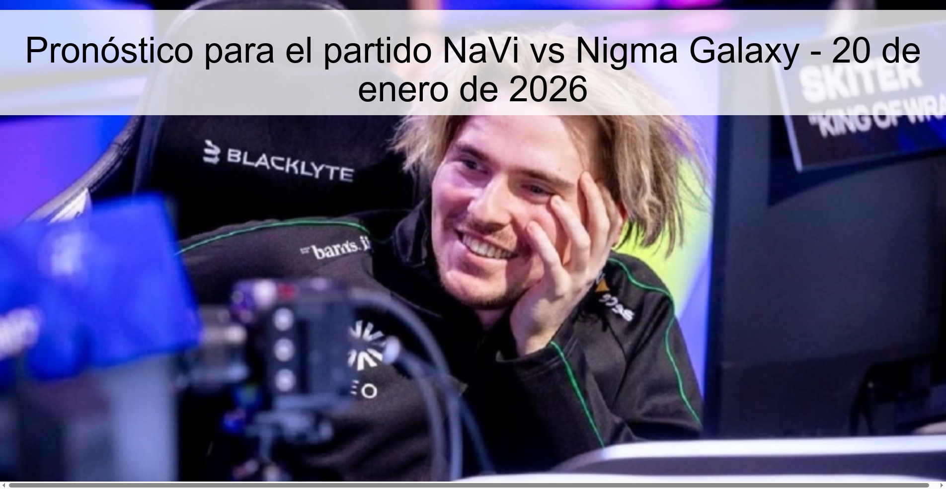 Pronóstico para el partido NaVi vs Nigma Galaxy - 20 de enero de 2026