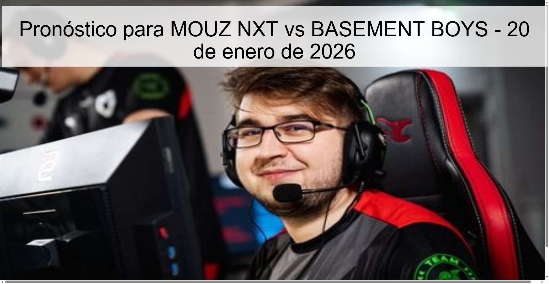 Prediction for MOUZ NXT vs BASEMENT BOYS - January 20, 2026