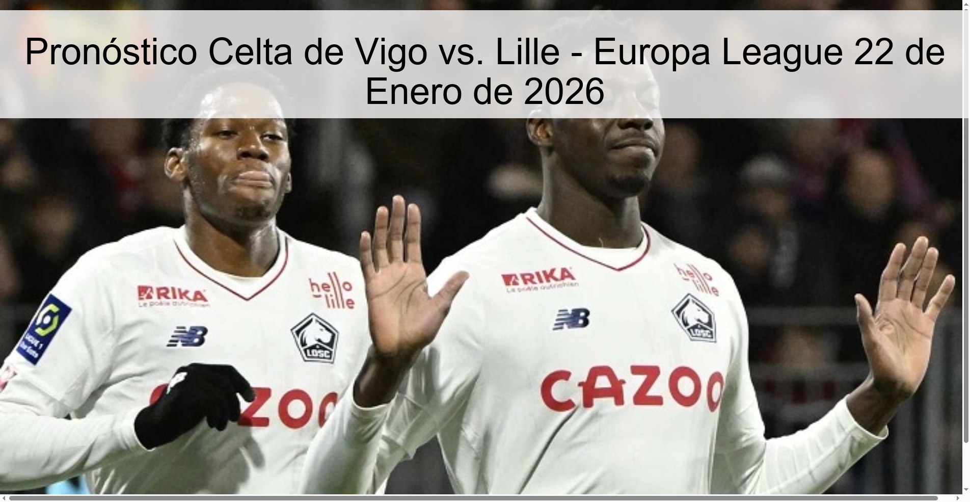 Pronóstico Celta de Vigo vs. Lille - Europa League 22 de Enero de 2026