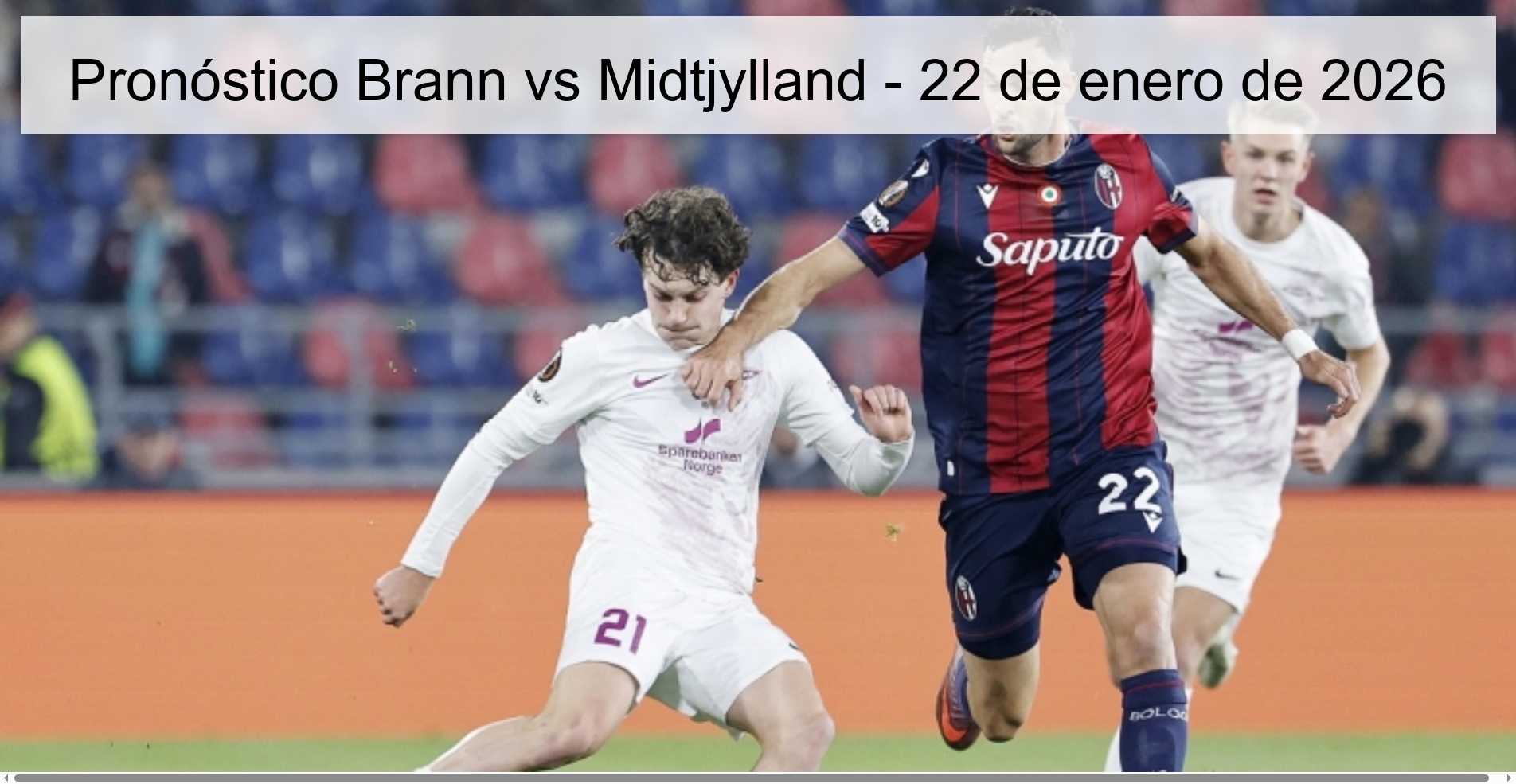Pronóstico Brann vs Midtjylland - 22 de enero de 2026