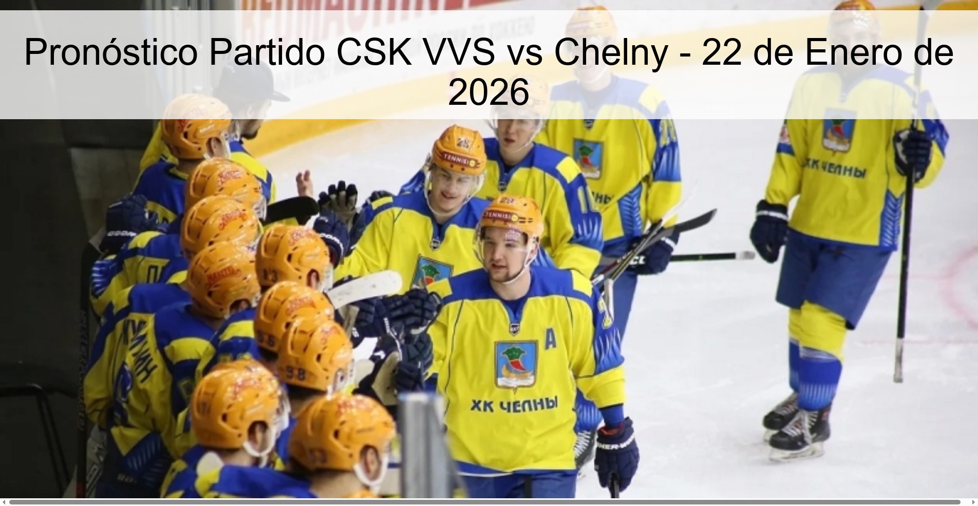 CSK VVS vs Chelny Match Prediction – January 22, 2026