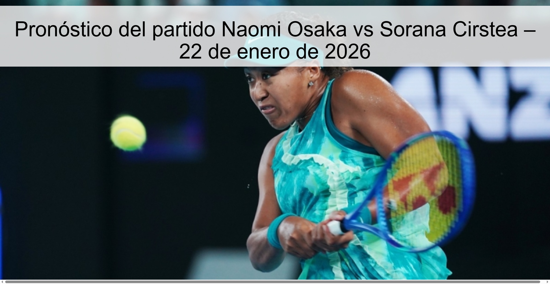 Naomi Osaka vs Sorana Cirstea Prediction – January 22, 2026