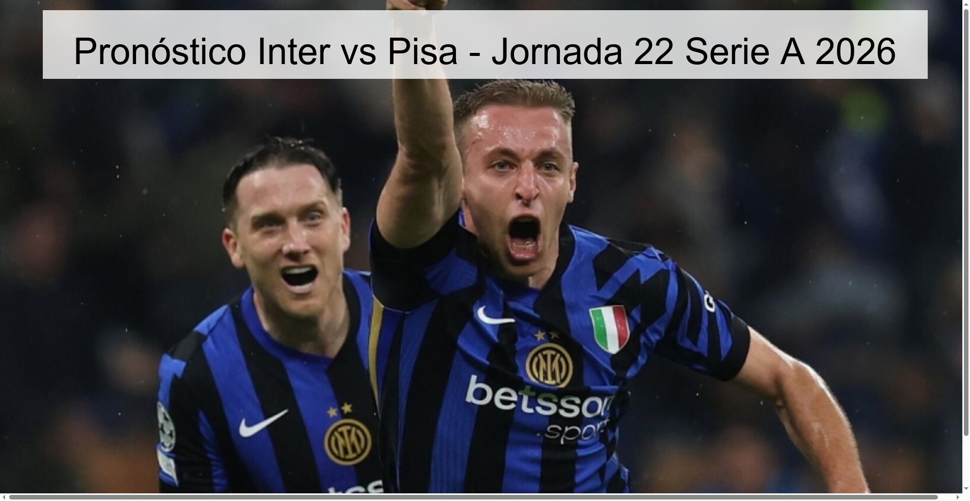 Inter vs Pisa Prediction - Matchday 22 Serie A 2026