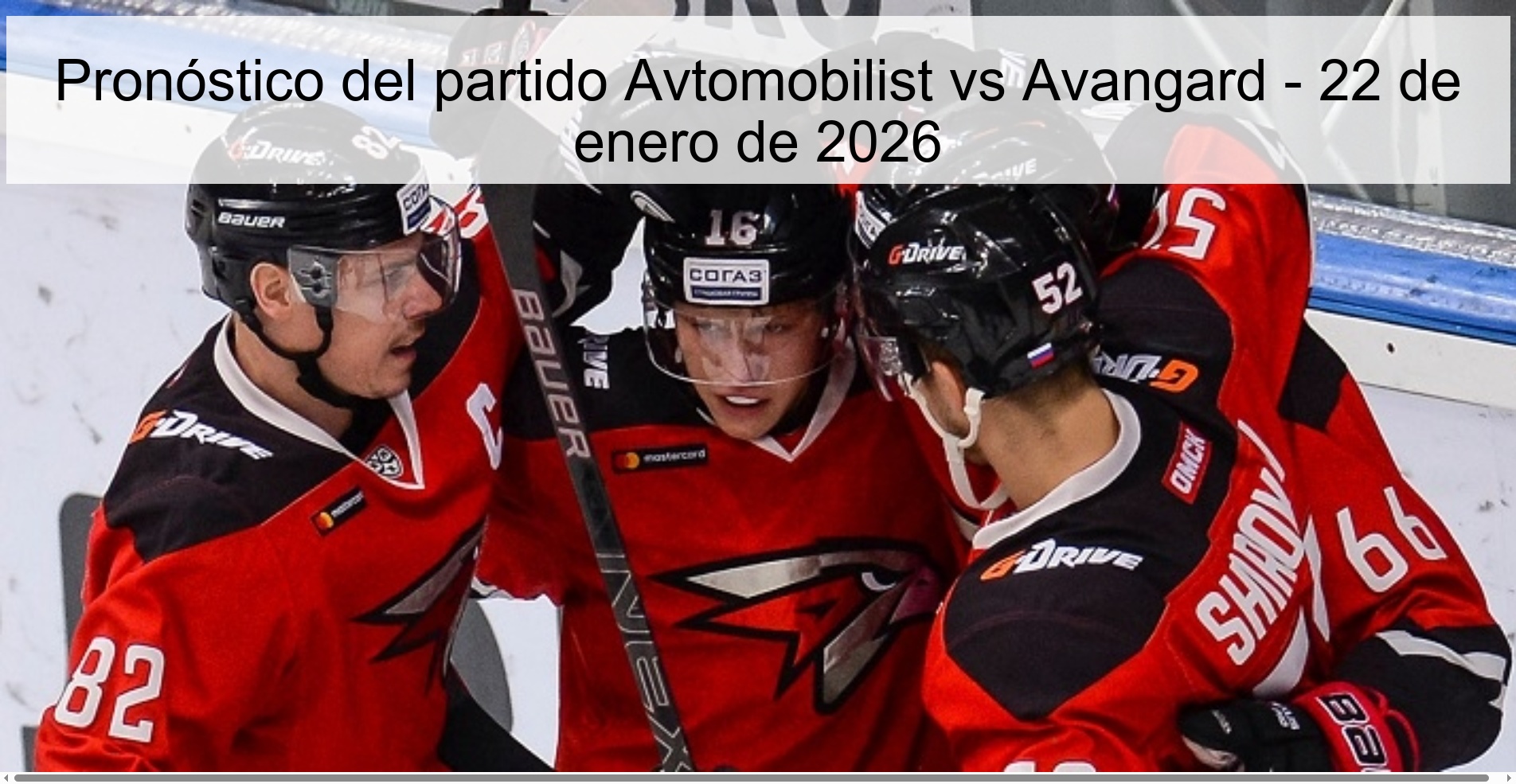 Pronóstico del partido Avtomobilist vs Avangard - 22 de enero de 2026