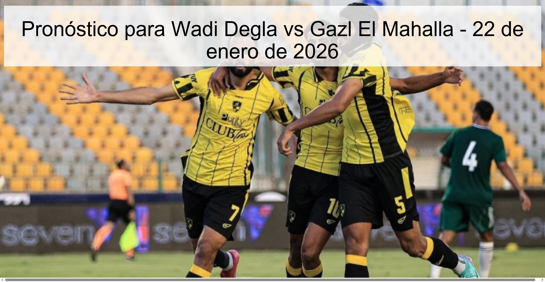 Prediction for Wadi Degla vs Gazl El Mahalla – January 22, 2026