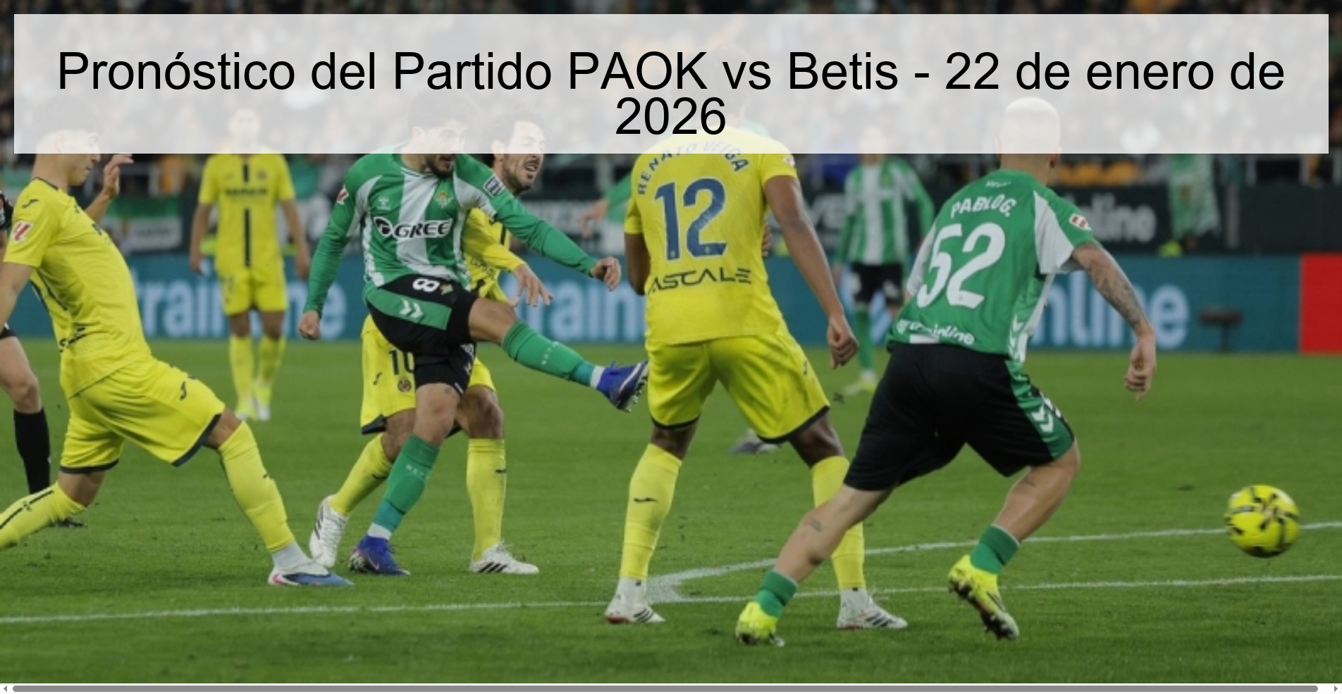 Pronóstico del Partido PAOK vs Betis - 22 de enero de 2026