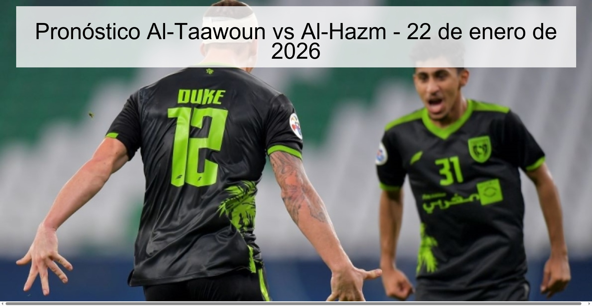 Al-Taawoun vs Al-Hazm Prediction – January 22, 2026